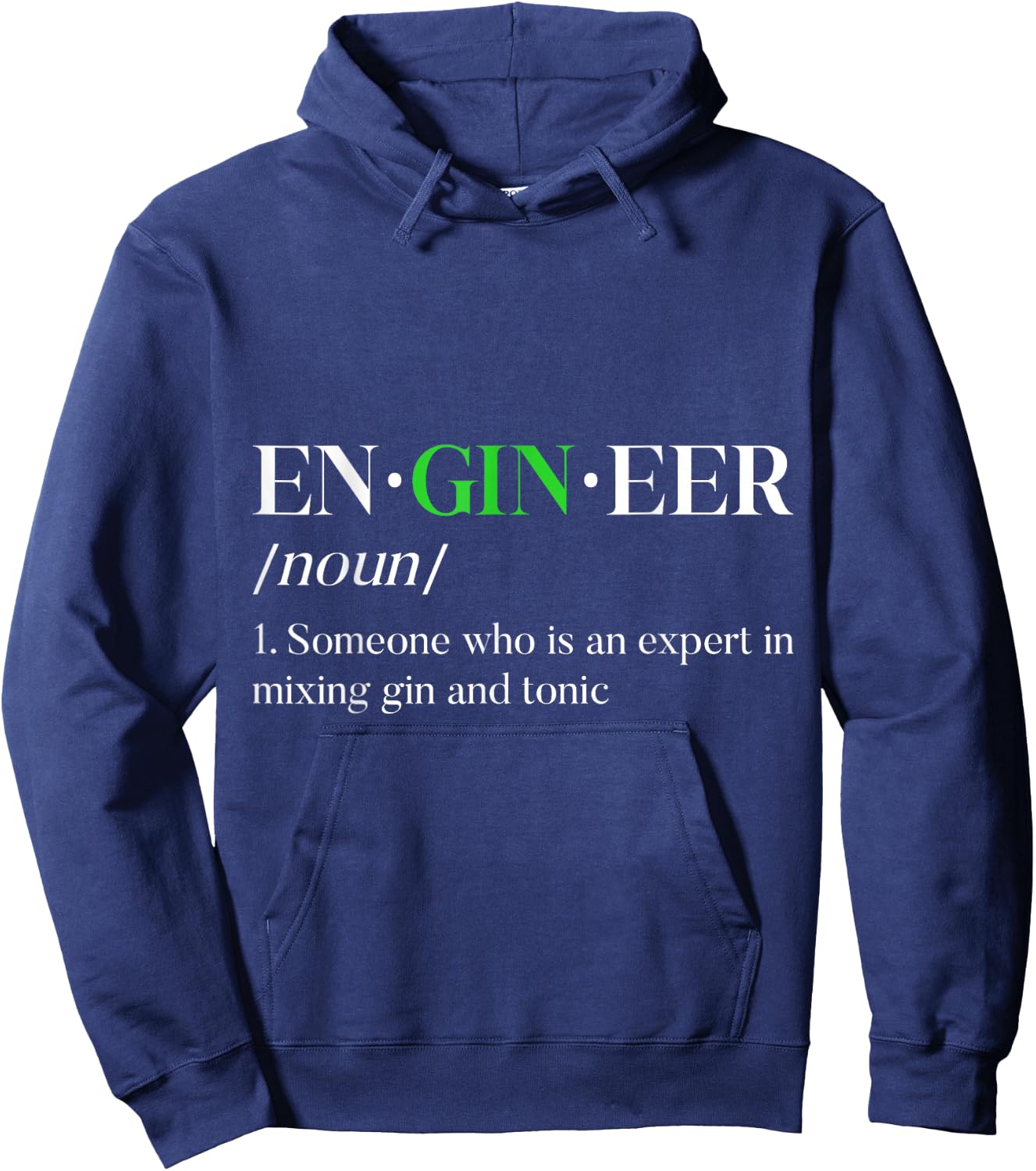 EnGINeer Gin Drinker Tonic Funny Bartender Pun Liquor Hoodie - Hoodie | Navy