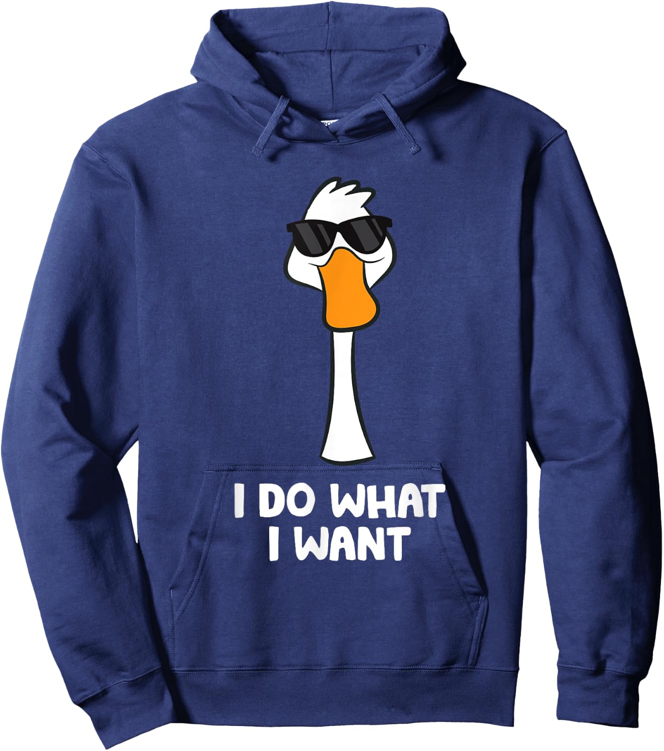 Funny Goose Bird I Do What I Want Hoodie - Hoodie | Navy