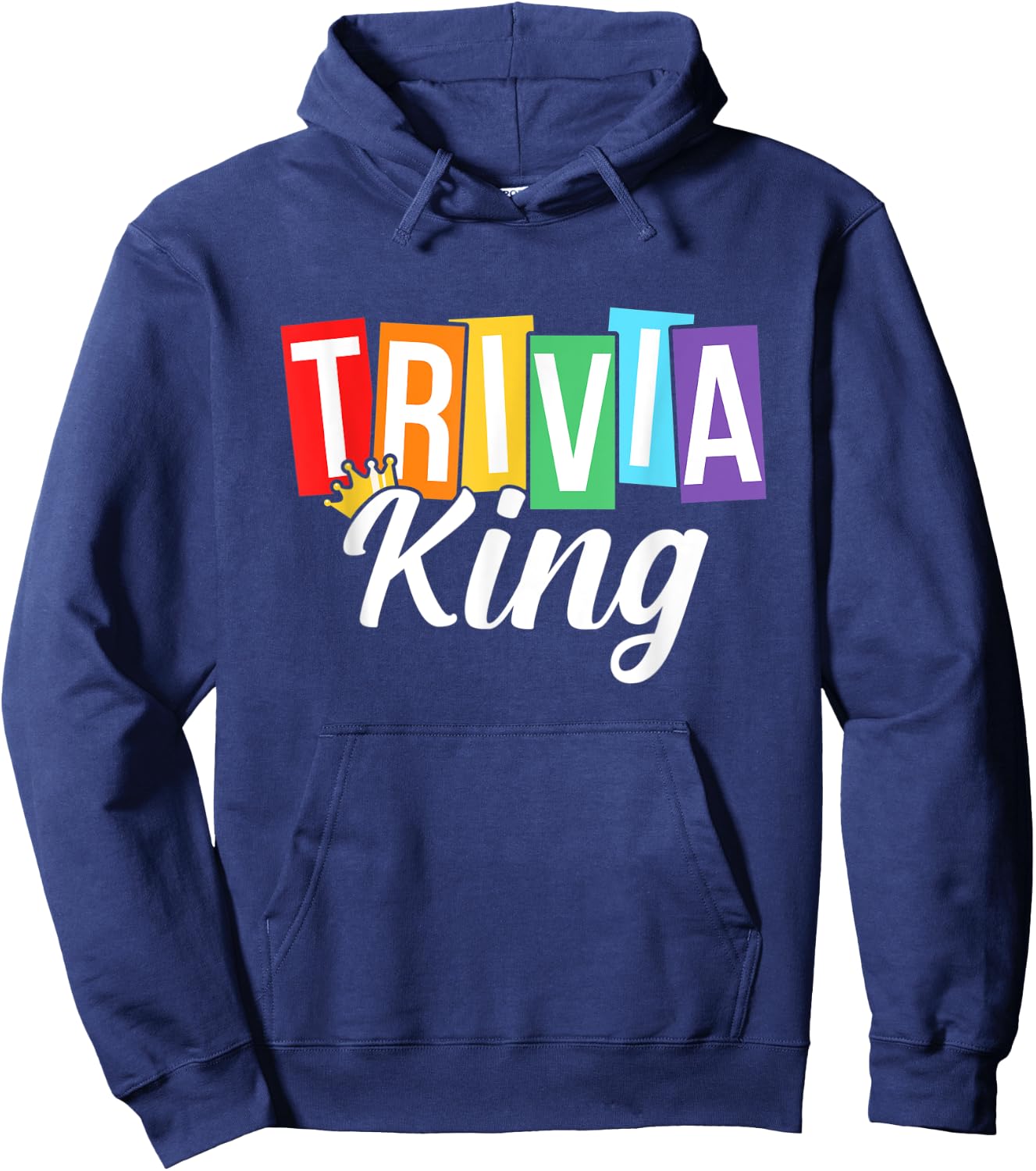 Trivia King Trivia Night Quiz Game Trivia Team Men Funny Hoodie - Hoodie | Navy