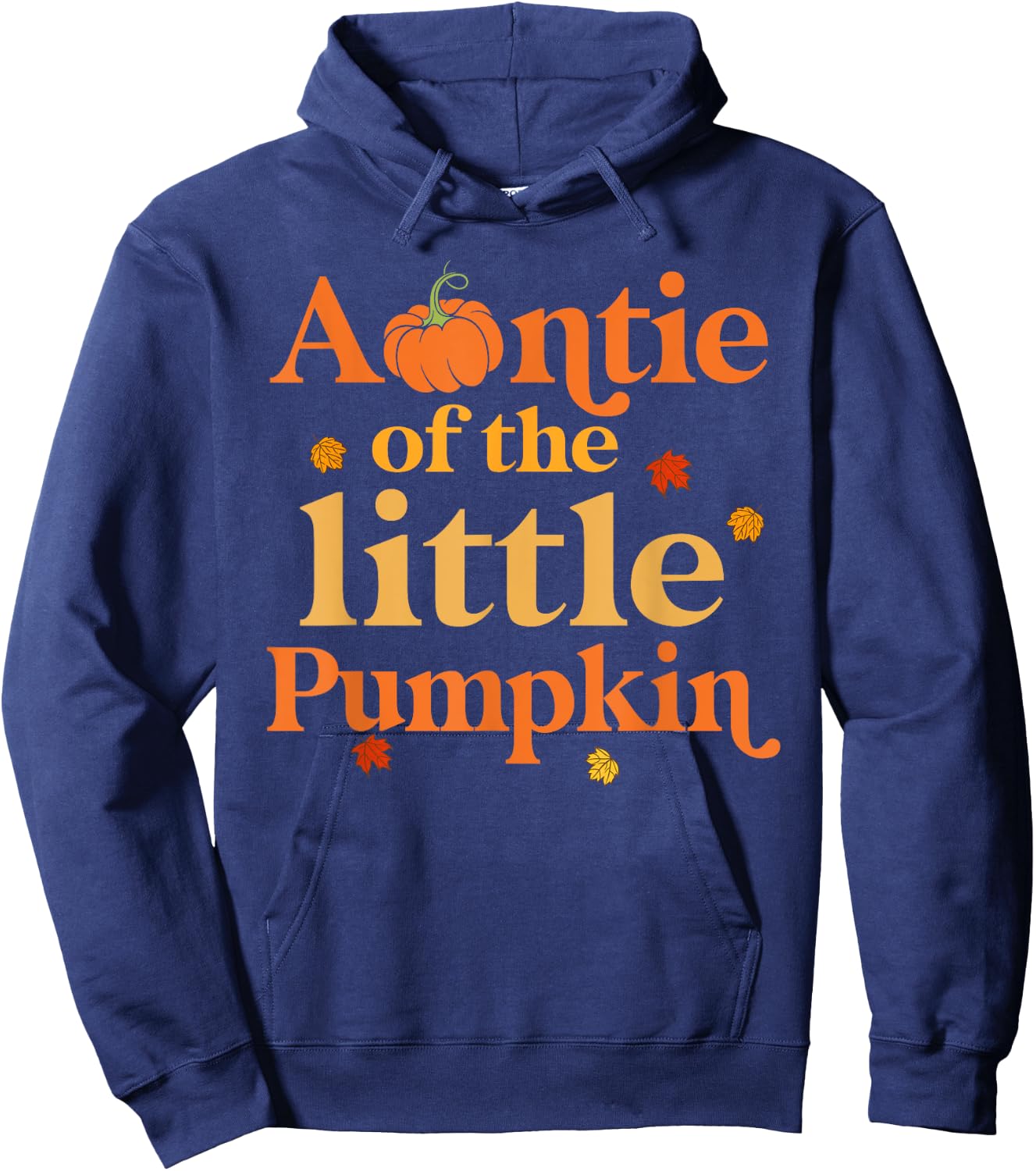 Auntie of The Little Pumpkin 1st Birthday Family Aunt Hoodie - Hoodie | Navy