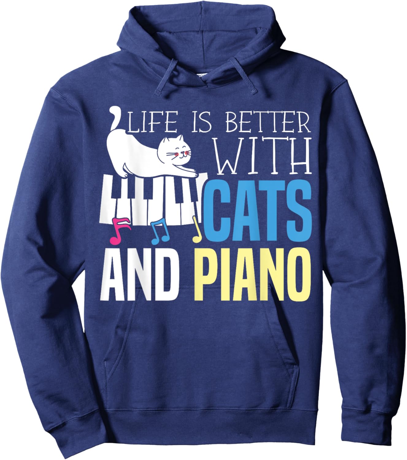 Life Is Better With Cats And Piano Player Pianist Hoodie - Hoodie | Navy