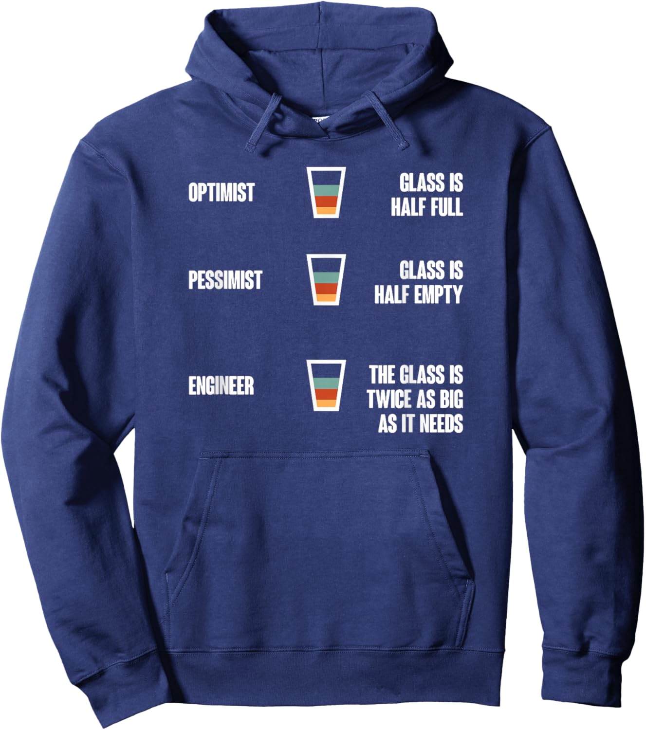 Engineer Glass Half Full Funny Engineering Humor Hoodie - Hoodie | Navy