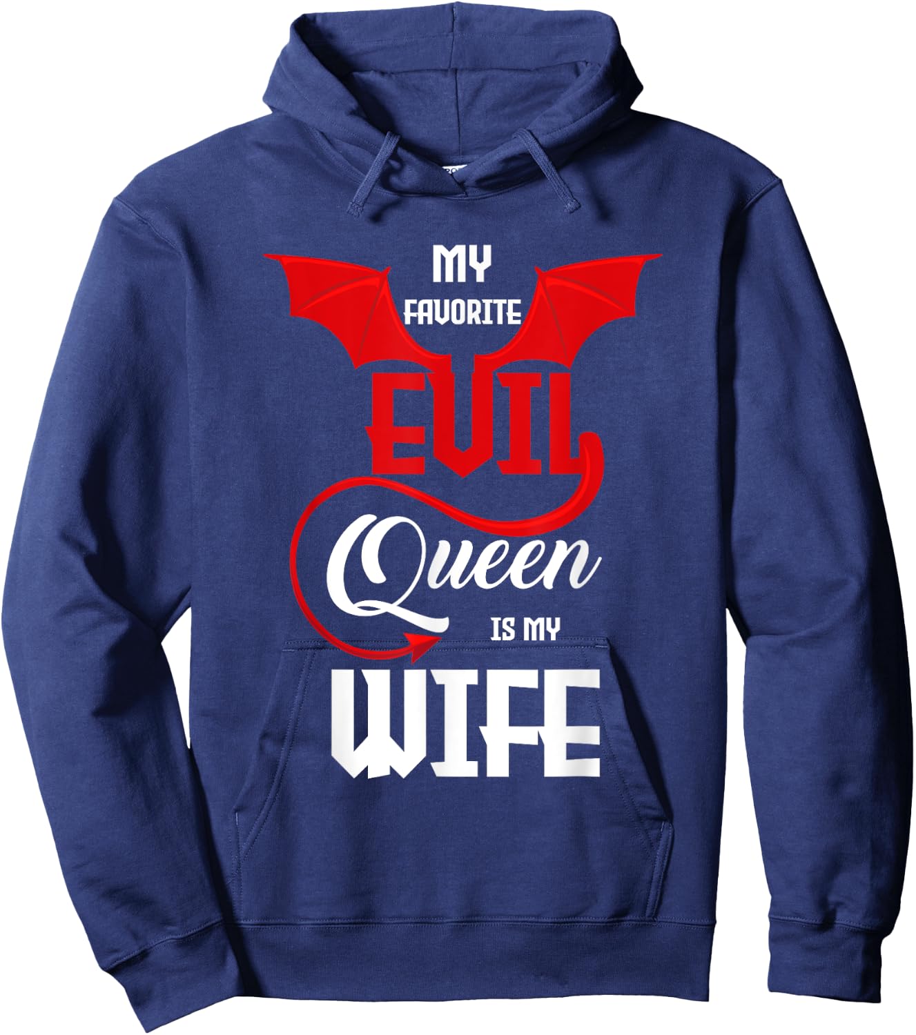 My Favorite Evil Queens Is My Wife Novelty Halloween Husband Hoodie - Hoodie | Navy