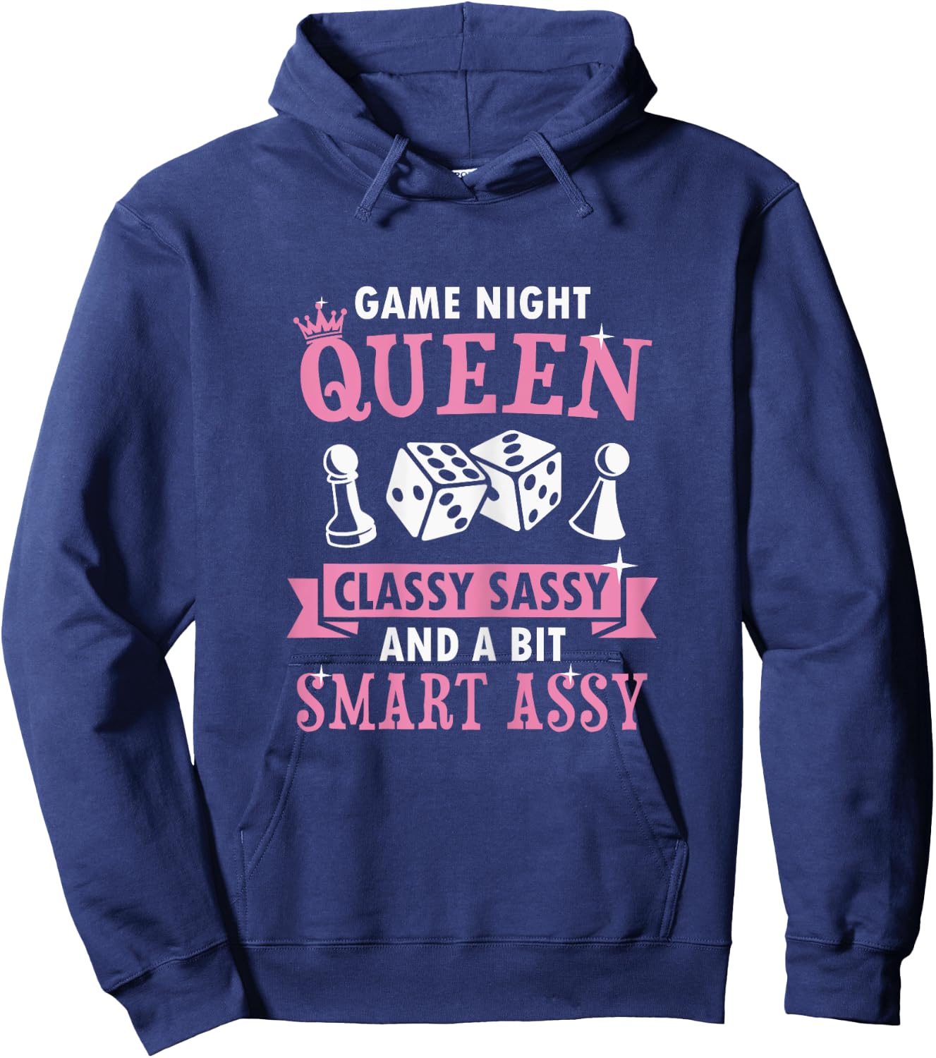 Game Night Queen Classy Sassy And A Bit Smart Assy Hoodie - Hoodie | Navy