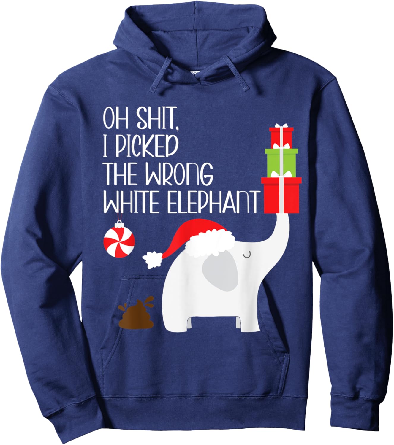 Oh Shit I Picked The Wrong White Elephant Ugly Christmas Hoodie - Hoodie | Navy