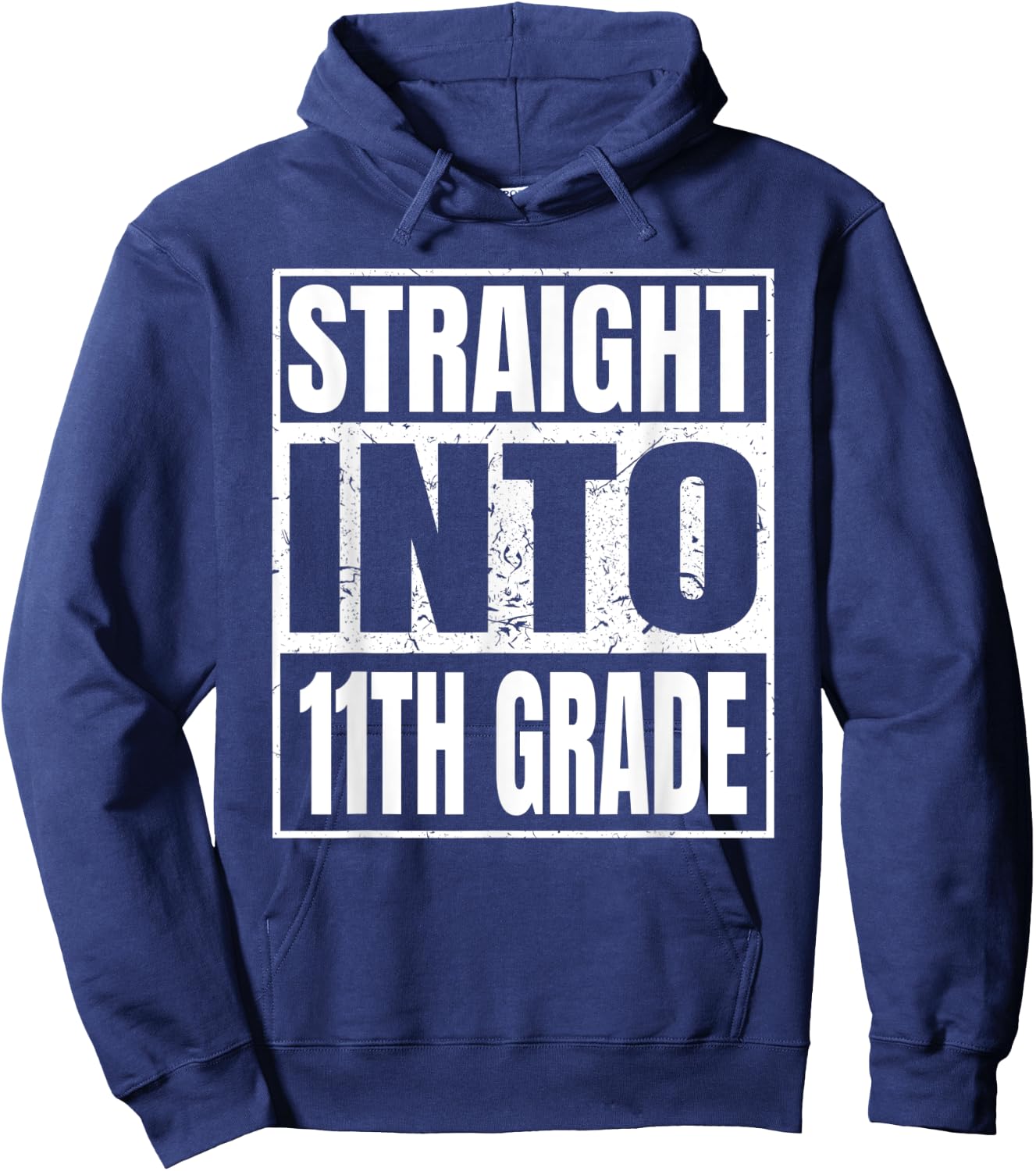Straight Into 11th Grade Back to School Gifts Eleventh Grade Hoodie - Hoodie | Navy