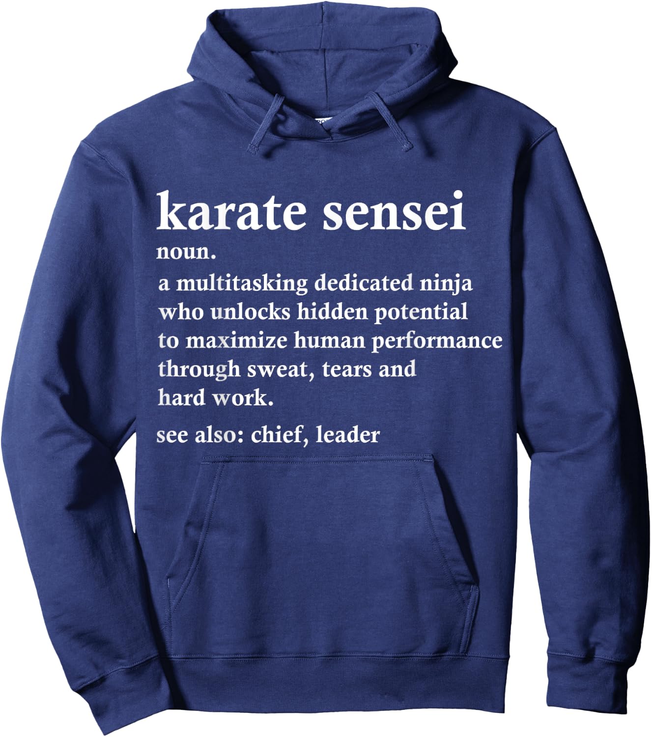 Karate Sensei Definition Funny Martial Arts Instructor Hoodie - Hoodie | Navy
