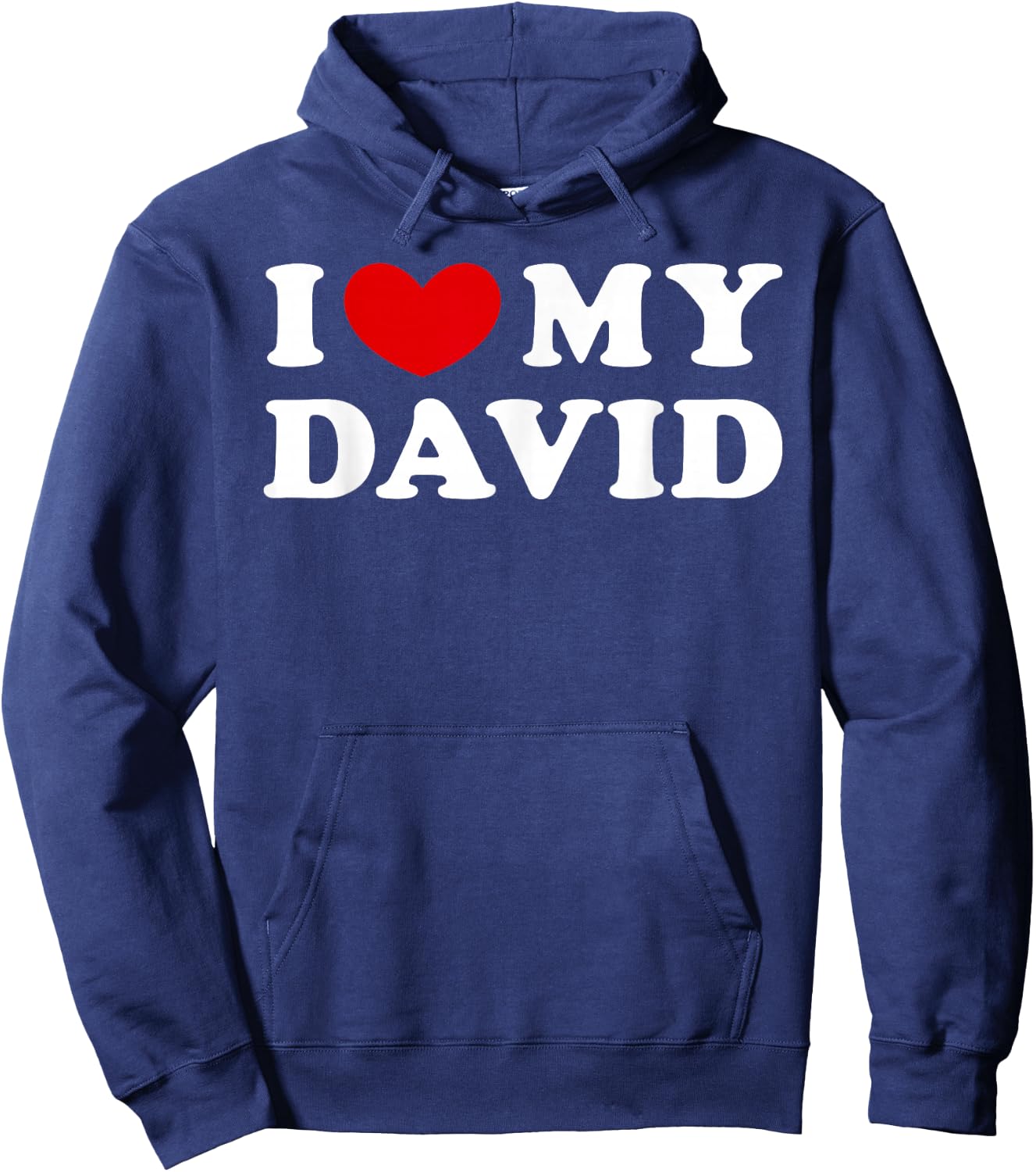 I Love My David, I Heart My David Hoodie - Hoodie | Navy