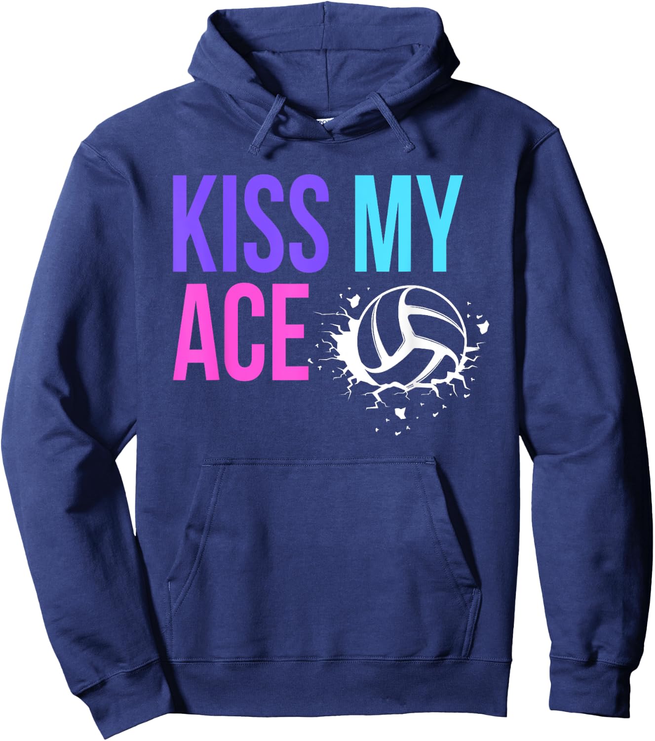 Funny Kiss My Ace Volleyball Pun for Players on Gameday Hoodie - Hoodie | Navy