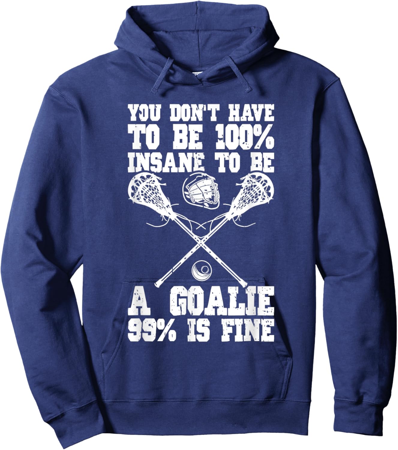 Lacrosse Goalie Lax Goalkeeper Funny Lacrosse Player Hoodie - Hoodie | Navy