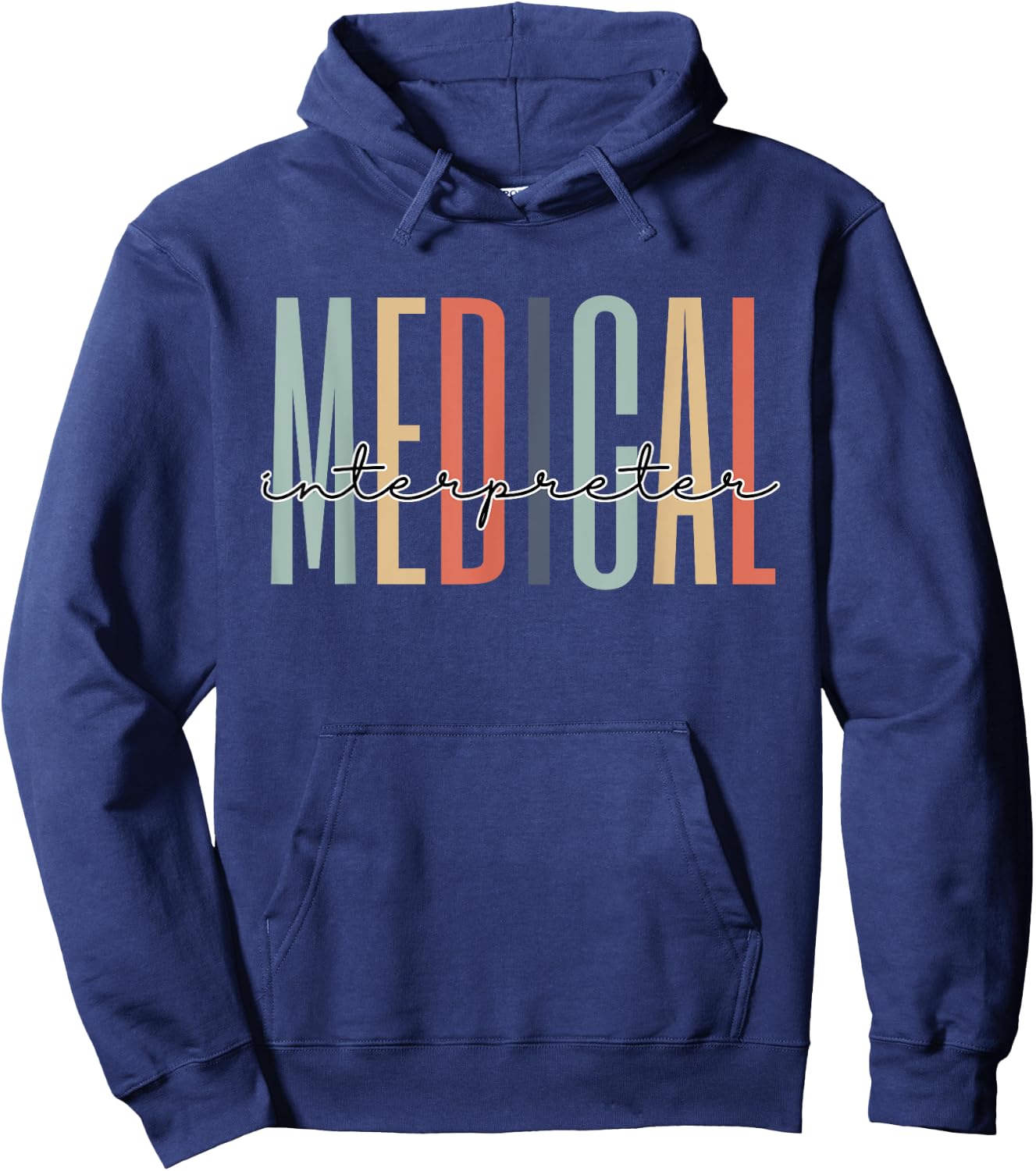Medical Interpreter Healthcare Worker Appreciation Grad Hoodie - Hoodie | Navy