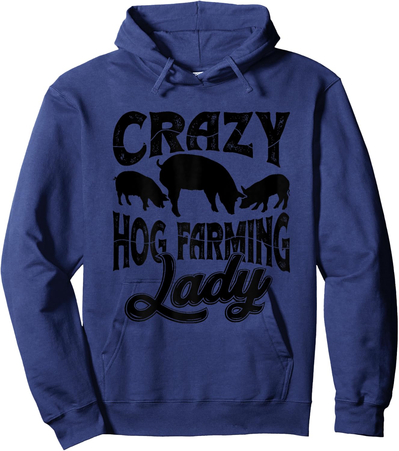 Crazy Hog Farming Lady Farm Animals Hog Farmer Hoodie - Hoodie | Navy