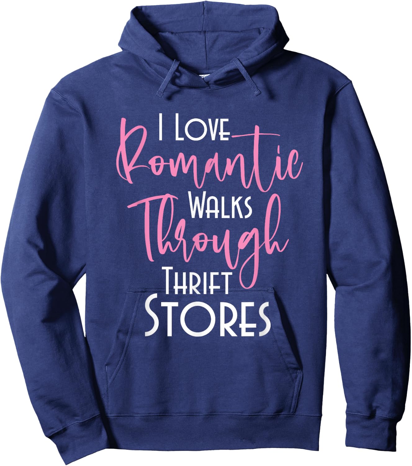 Romantic Walks Through Thrift Stores - Thrifters Thrifting Hoodie - Hoodie | Navy