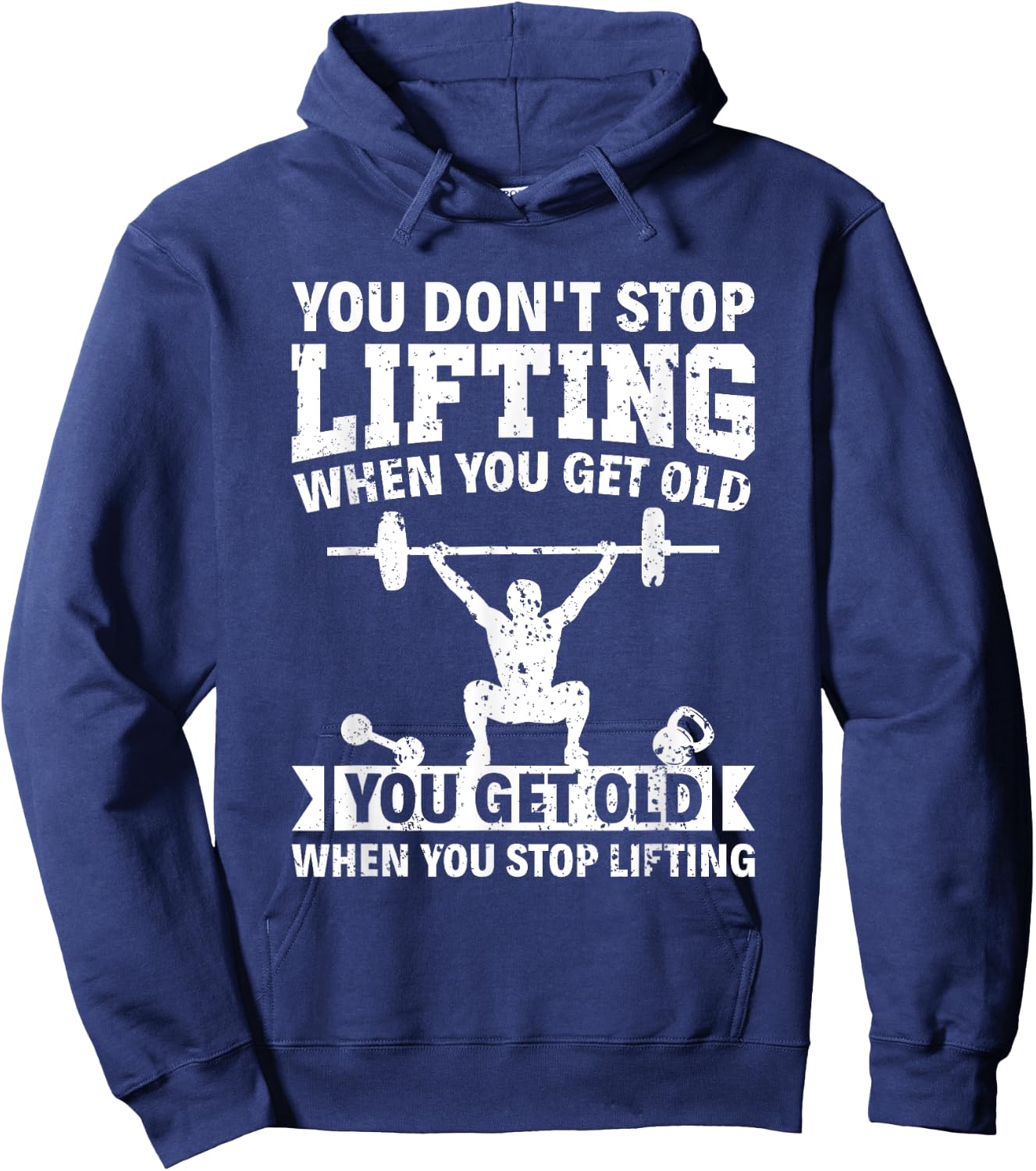 You don't stop lifting when you get old Weight Lifting Hoodie - Hoodie | Navy