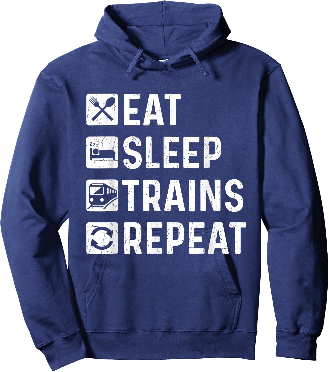 Eat Sleep Trains Repeat - Railroad Railway Locomotive Driver Hoodie - Hoodie | Navy