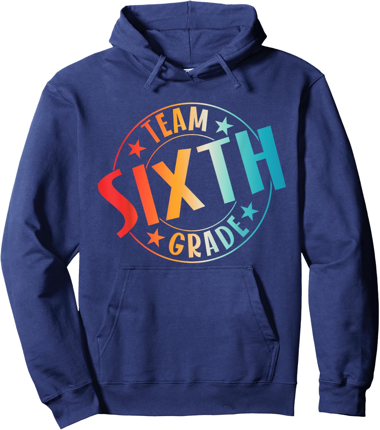 Team Sixth Grade Teacher Student Back To School 6th Grade Hoodie - Hoodie | Navy