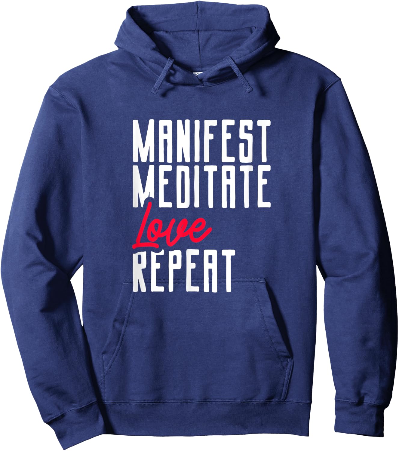 Manifestating Meditating Love Repeat Mindset Hoodie - Hoodie | Navy