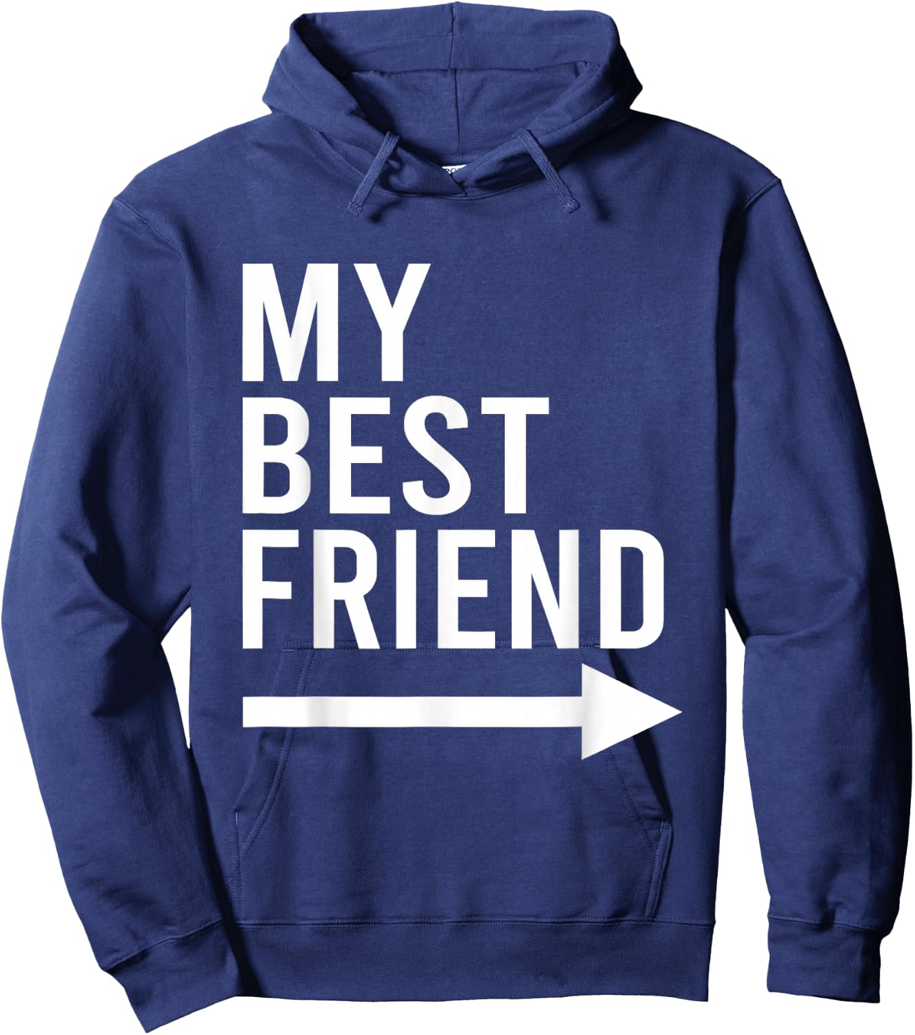 Funny My Best Friend with Arrow Pointing Left Bestie Design Hoodie - Hoodie | Navy