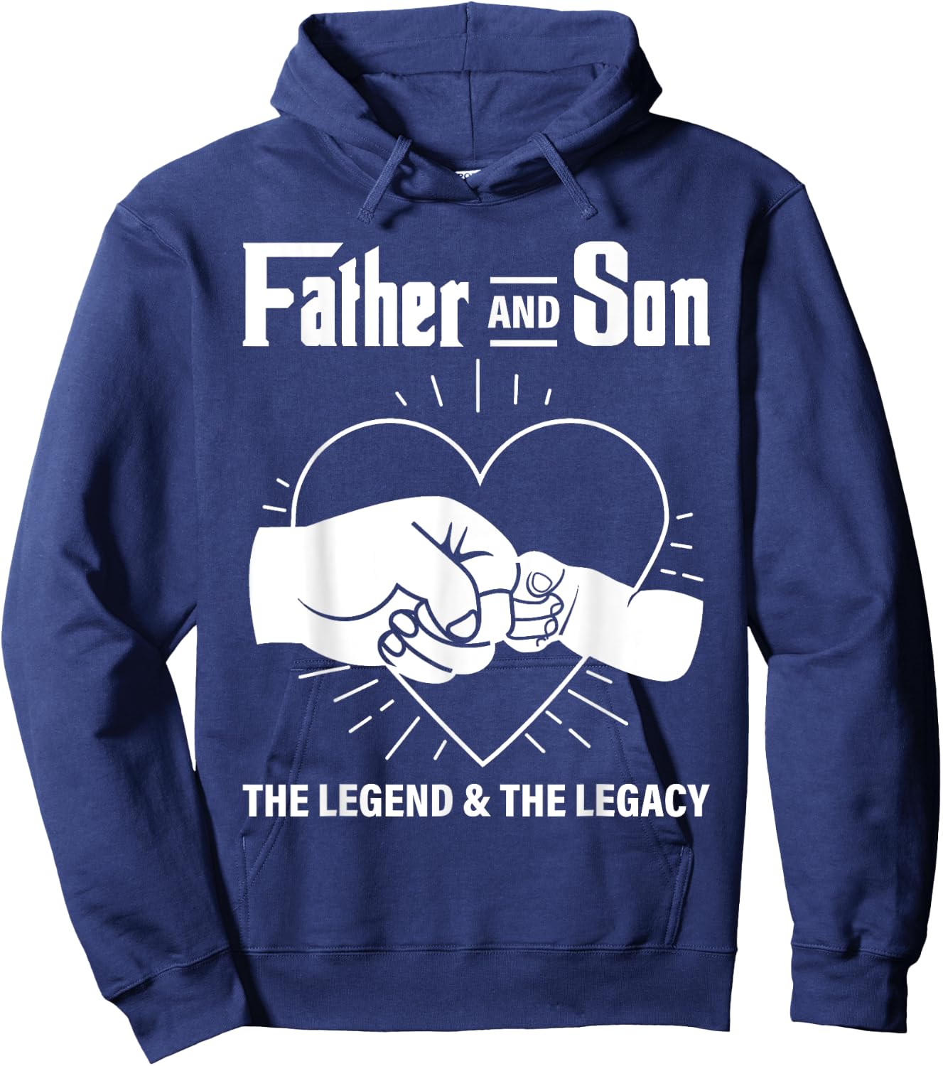 Father & Son The Legend The Legacy Dad Life Daddy Father Day Hoodie - Hoodie | Navy