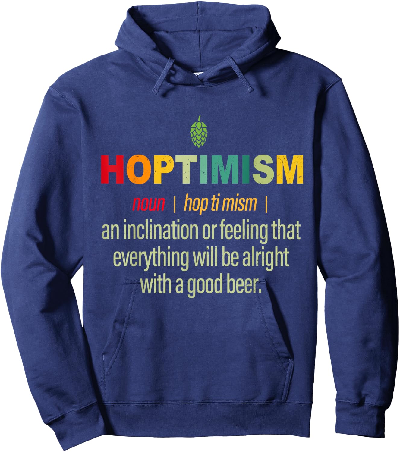 Hoptimism Beer Drinker Definition Shirt, Beer Gift Hoodie - Hoodie | Navy