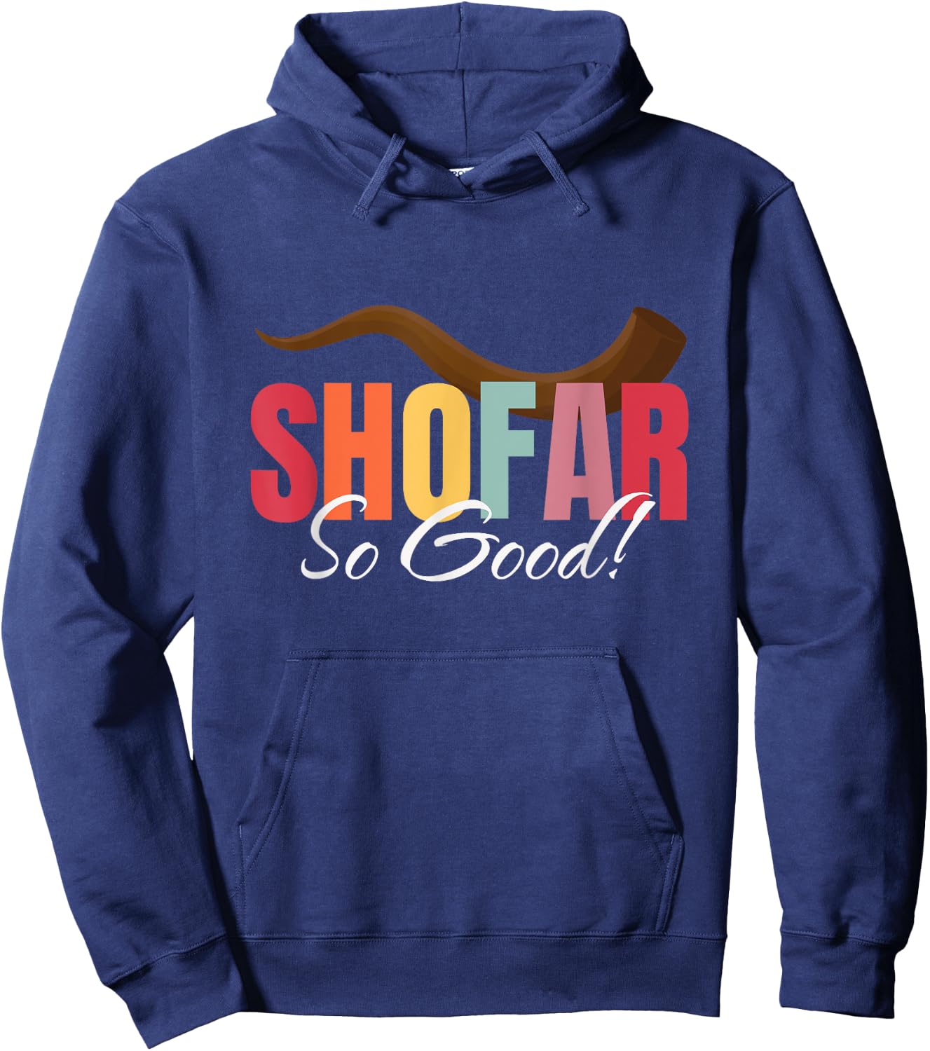 Funny Rosh Hashanah Shofar So Good Jewish New Year Holiday Hoodie - Hoodie | Navy