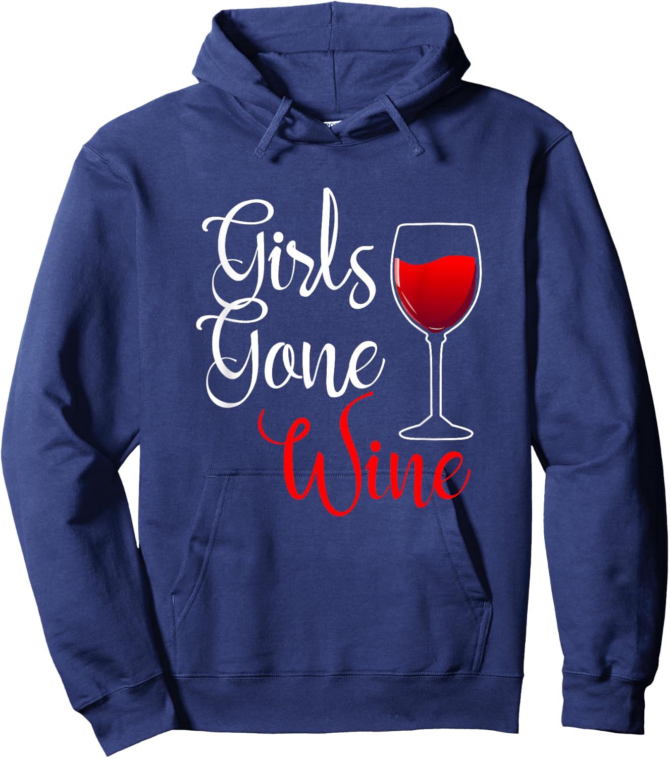Girls Gone Wine Lover Wild Funny Alcohol Drinker Drinking Hoodie - Hoodie | Navy