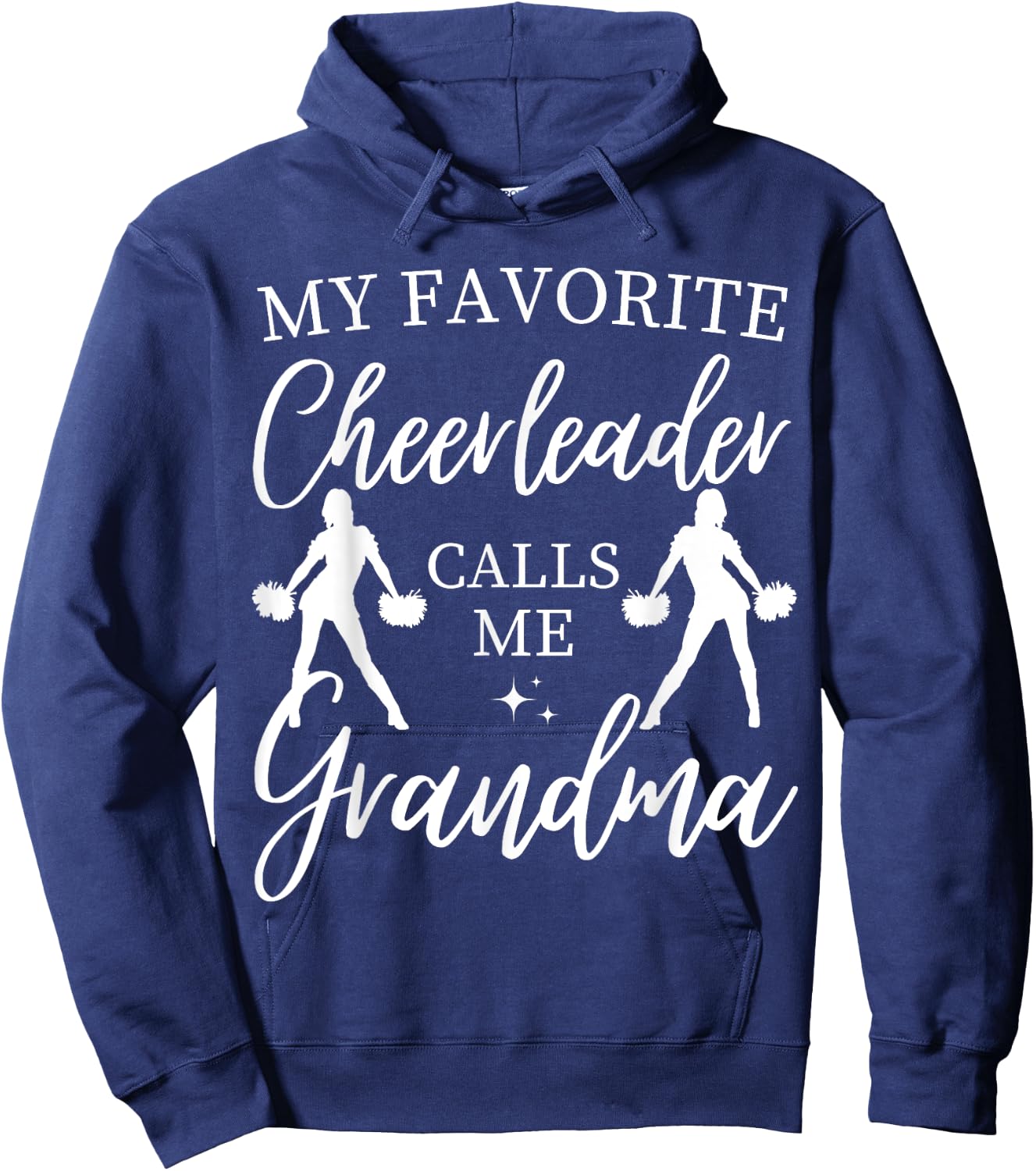 My Favorite Cheerleader Calls Me Grandma Sports Cheer Family Hoodie - Hoodie | Navy