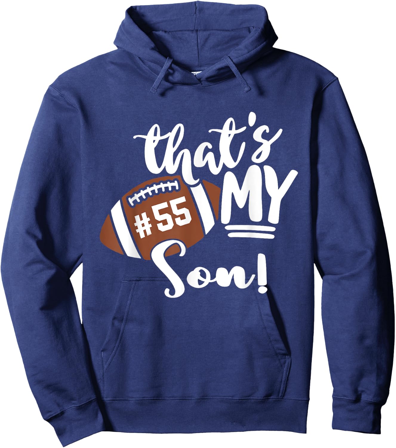 That's My Son Football 55 Jersey Number Vintage Mom Dad Hoodie - Hoodie | Navy