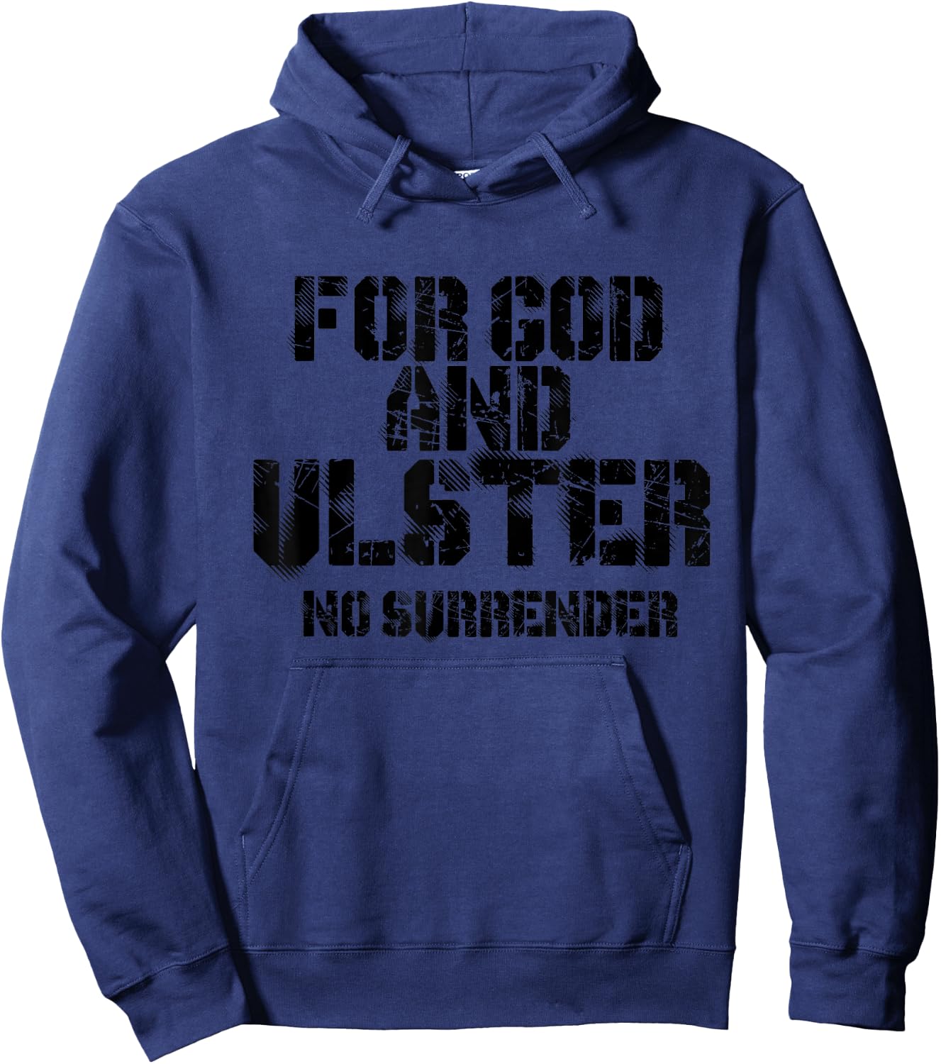 FOR GOD AND ULSTER - NO SURRENDER Loyalist, 1690 Hoodie - Hoodie | Navy