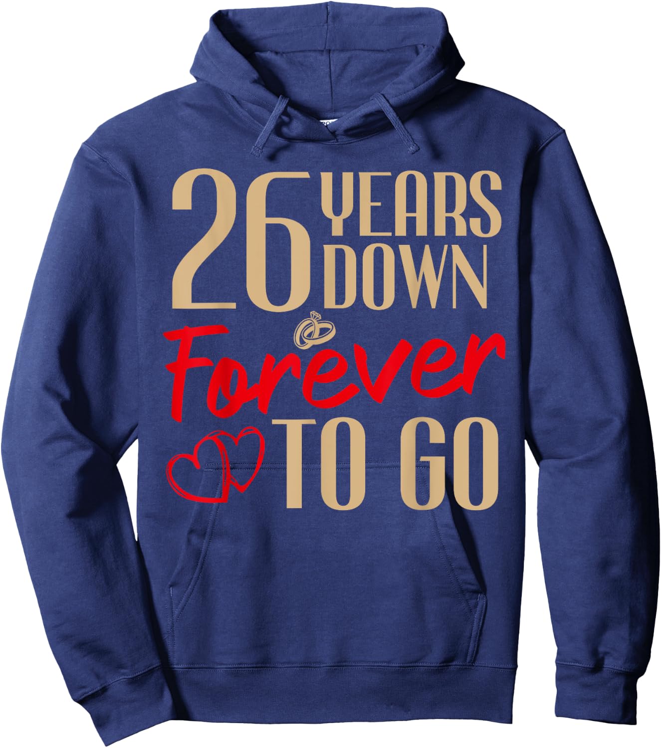 26th Wedding Anniversary Couples Married 26 Years Funny Hoodie - Hoodie | Navy