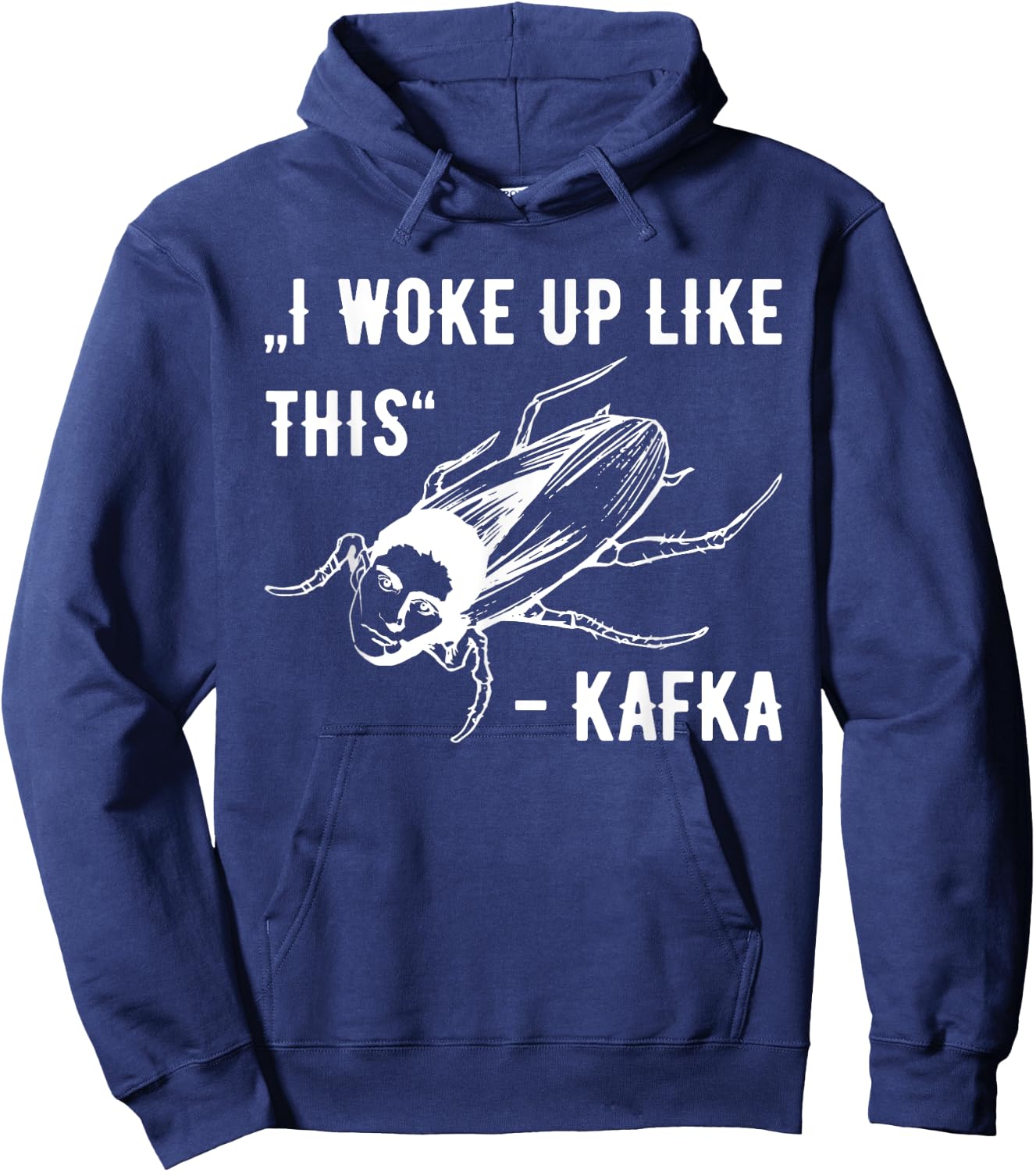 Franz Kafka I woke up like this vermin transformation Hoodie - Hoodie | Navy