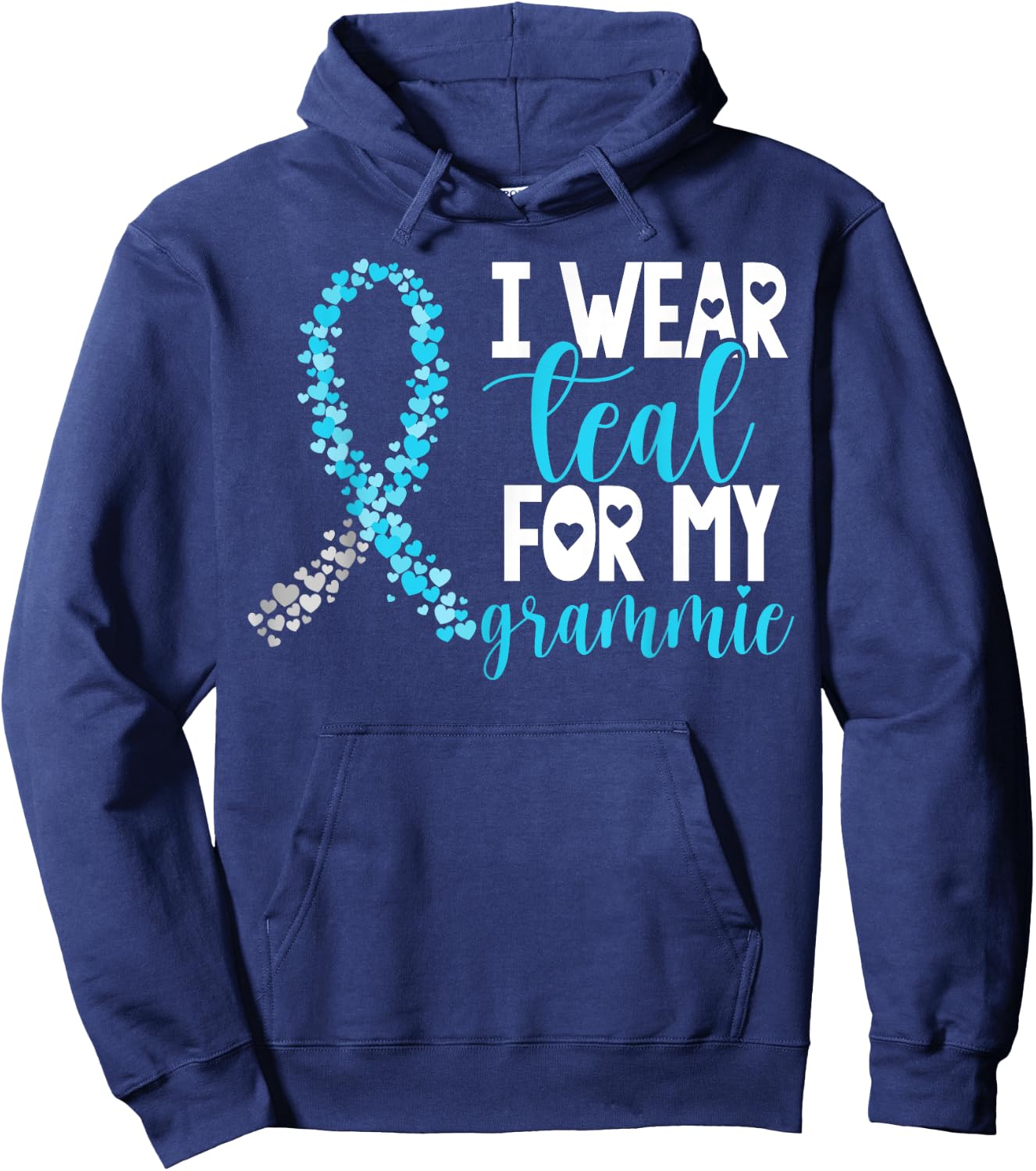 I Wear Teal For My Grammie Cervical Cancer Awareness Support Hoodie - Hoodie | Navy