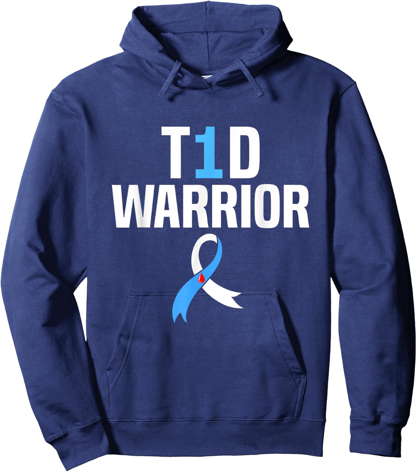 Diabetes Awareness T1D Warrior Type One 1 diabetic warrior Hoodie - Hoodie | Navy