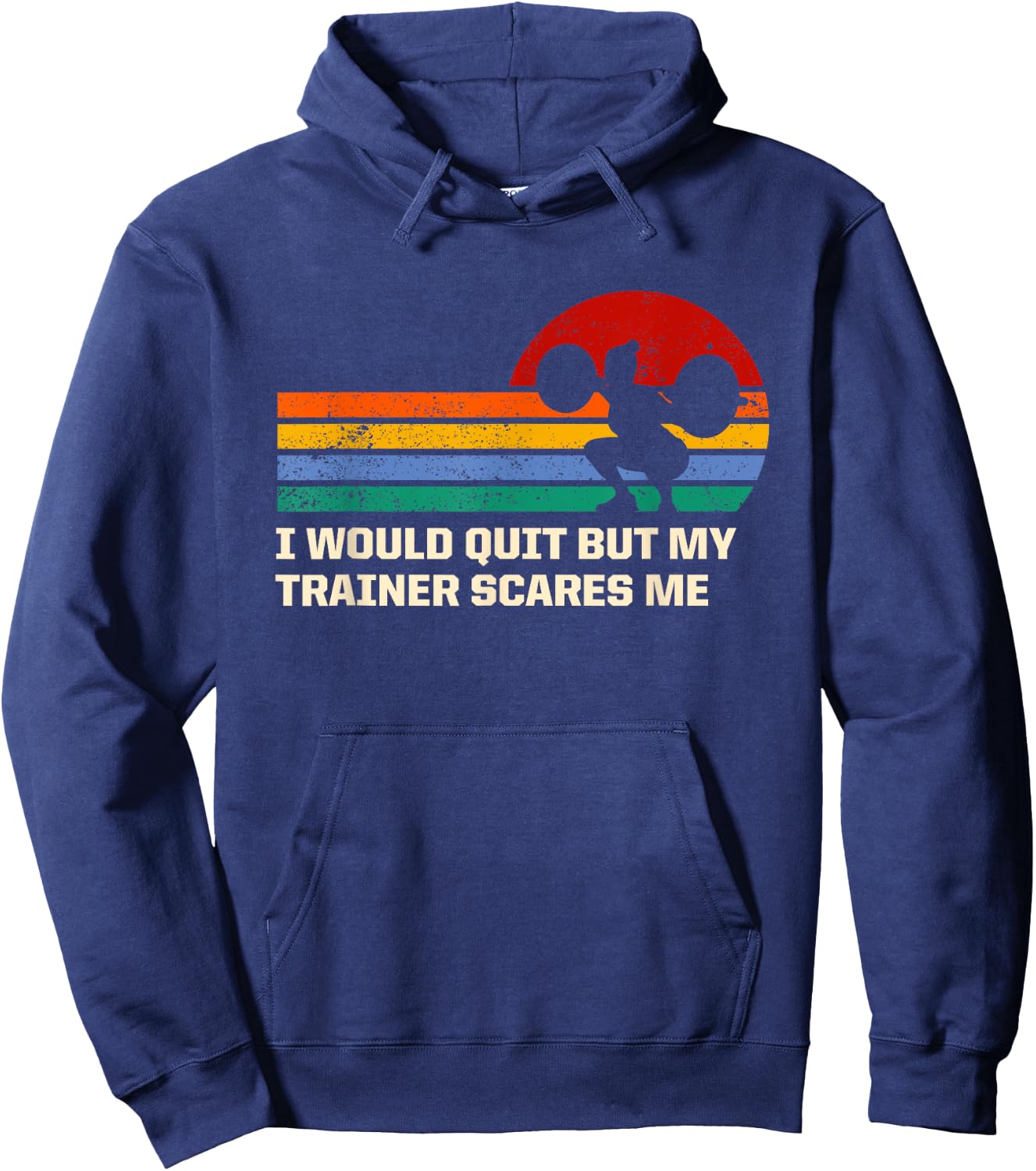 My Trainer Scares Me Funny Workout Humor Gym Training Joke Hoodie - Hoodie | Navy
