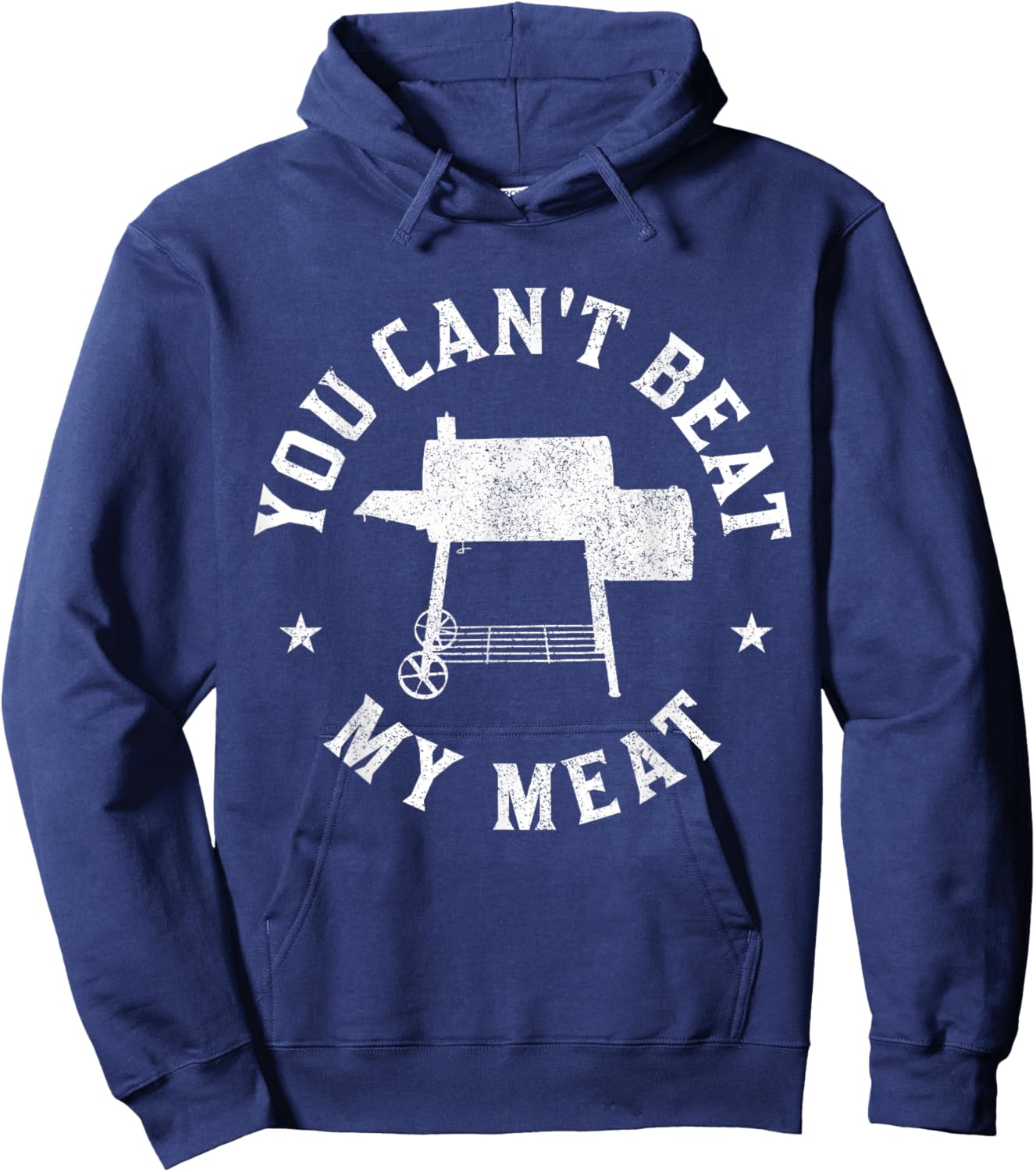 You Can't Beat My Meat BBQ Grilling Chef Funny Grill Hoodie - Hoodie | Navy