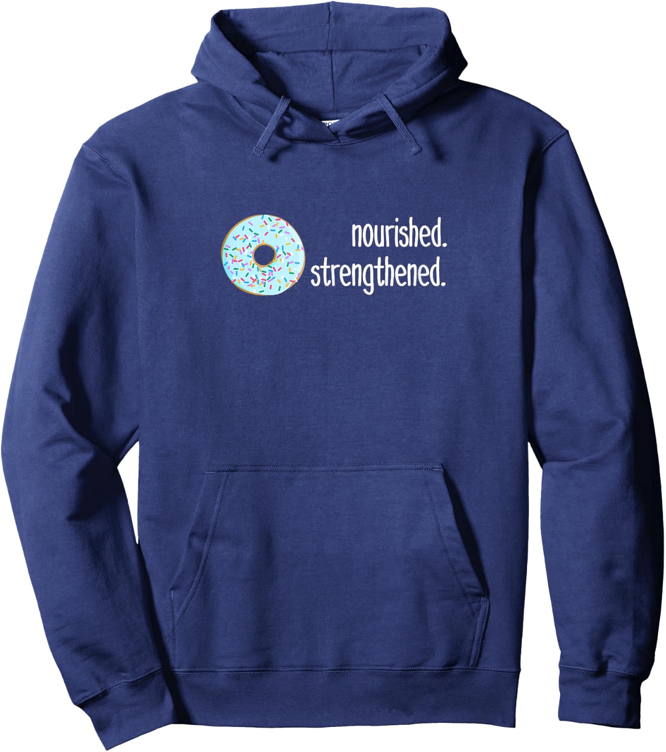 Funny, sarcastic Gift LDS missionaries, donut nourished Hoodie - Hoodie | Navy
