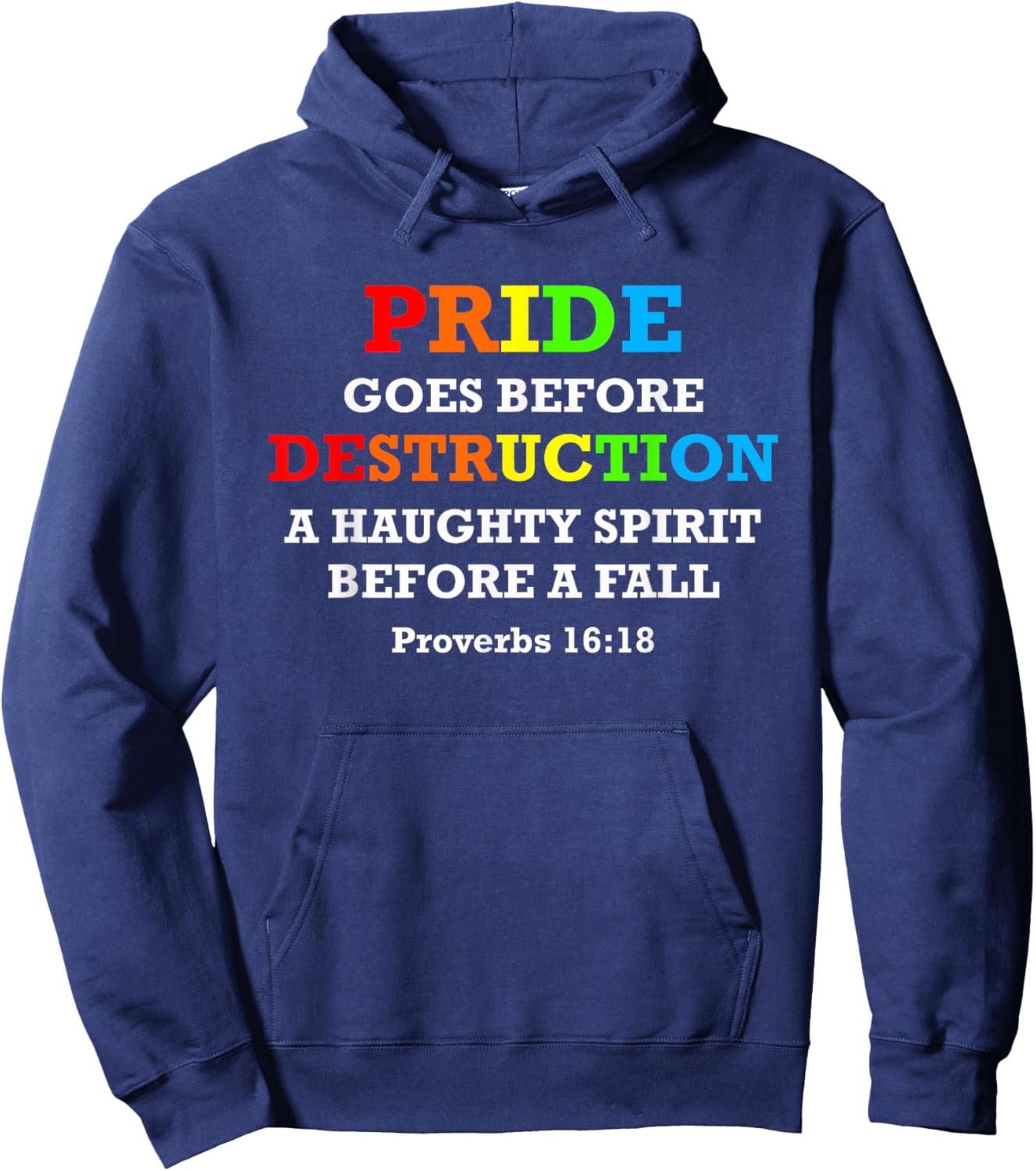 June Pride Proverbs 16:18 Bible Verse Parade Month Hoodie - Hoodie | Navy