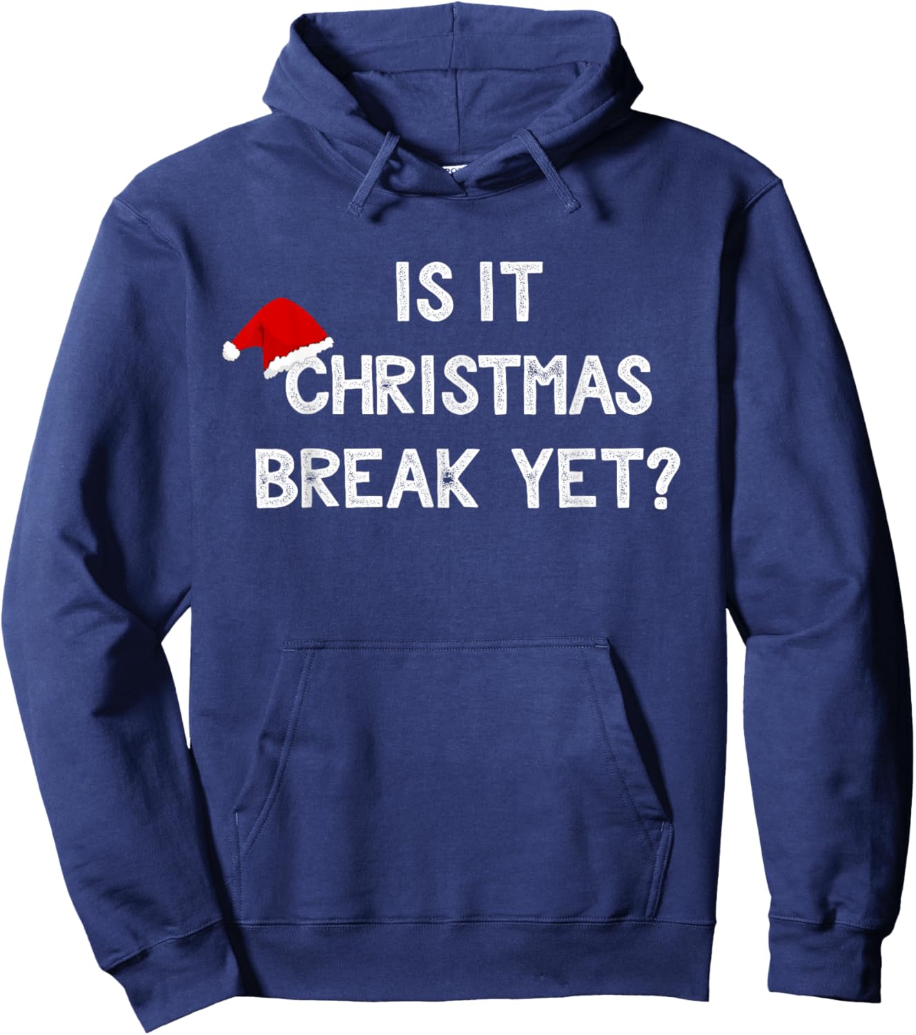 Is It Christmas Break Yet Shirt Funny Xmas Teacher Gift Women Hoodie - Hoodie | Navy