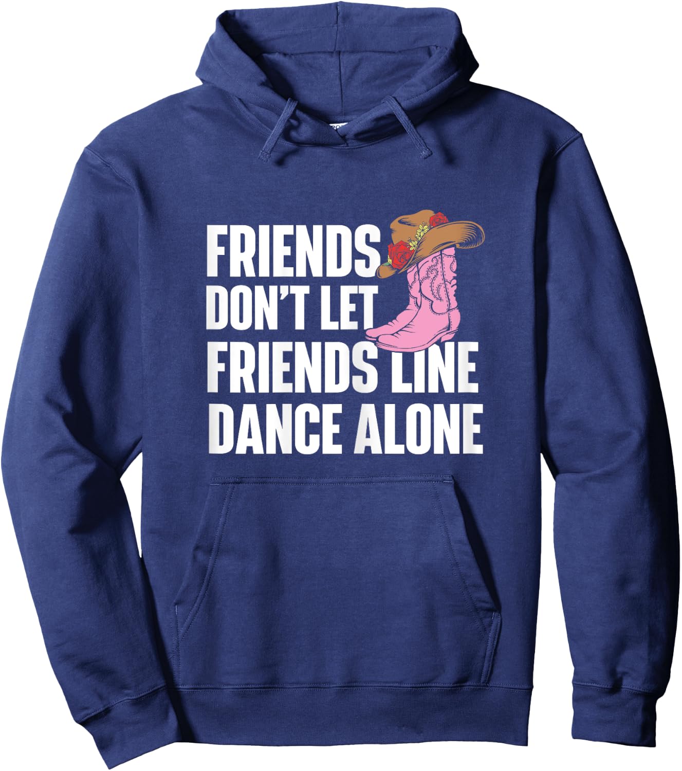Line Dance Alone - Country Music Western Dancer Cowgirl Hoodie - Hoodie | Navy