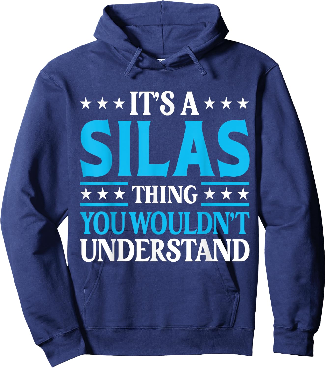 It's A Silas Thing Personal Name Funny Silas Hoodie - Hoodie | Navy