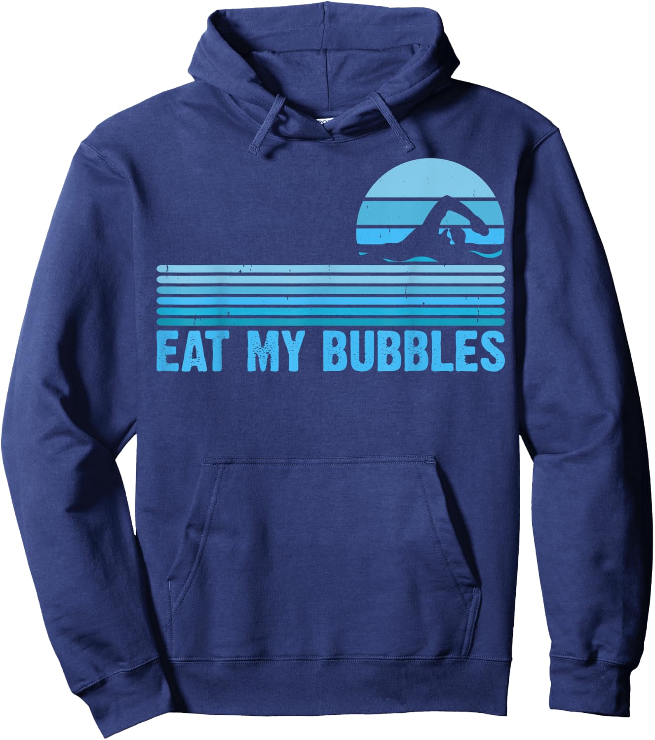 Eat My Bubbles For Swimming Lovers Swim Team - Funny Swimmer Hoodie - Hoodie | Navy