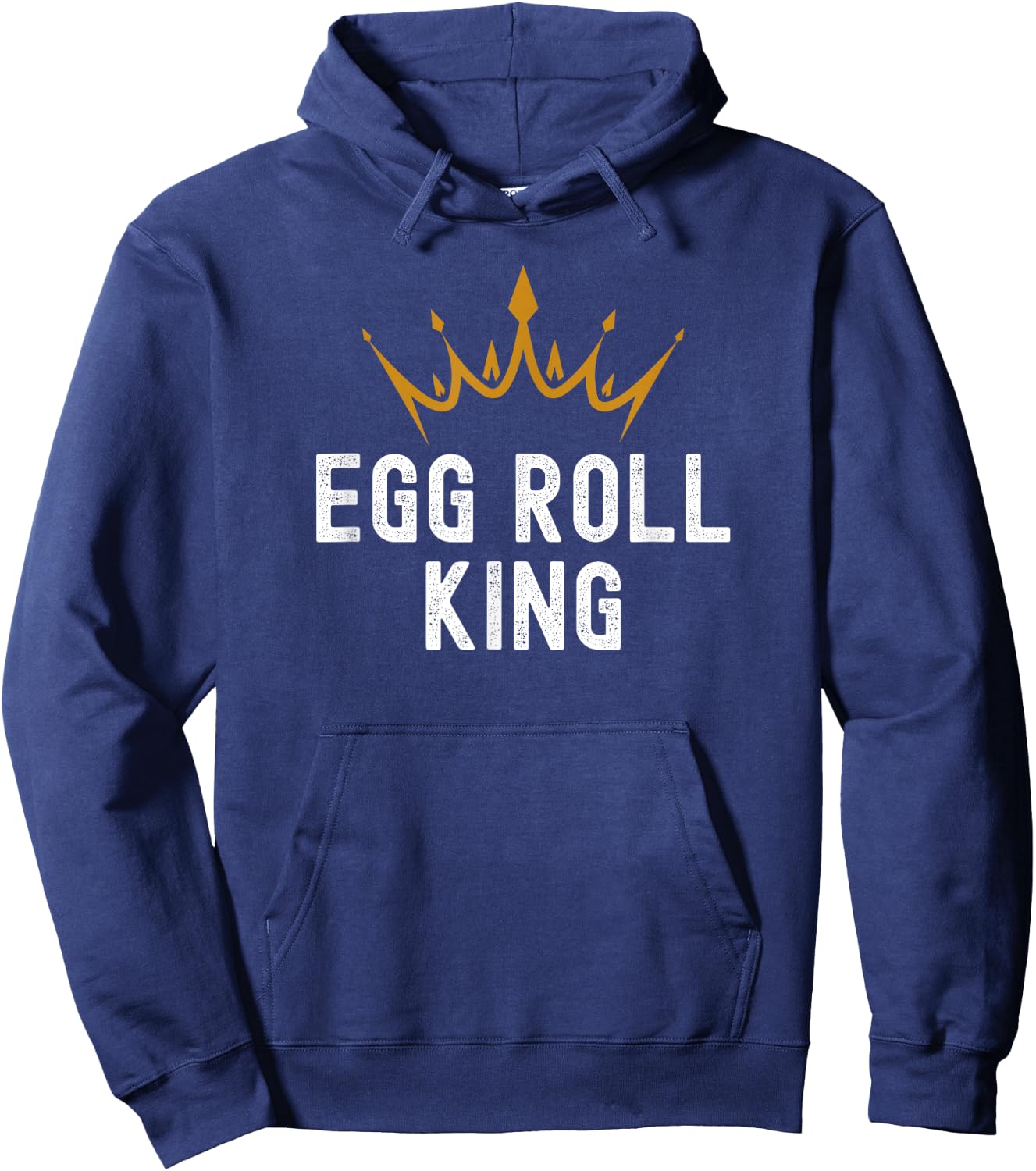 Egg Roll King Funny Egg Roll Humor Hoodie - Hoodie | Navy