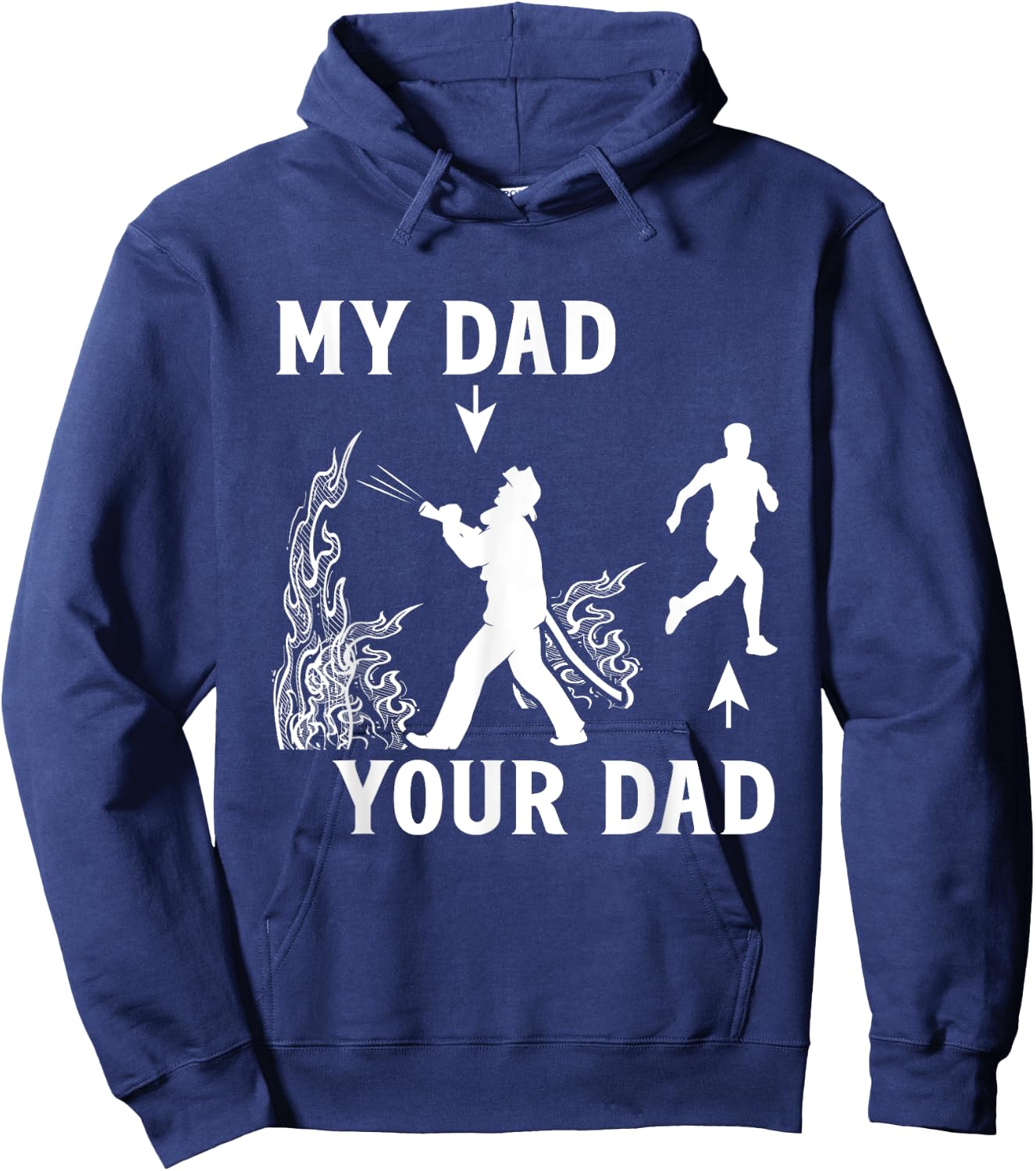 Captain Firefighter Father Funny Fireman Dad My Dad Your Dad Hoodie - Hoodie | Navy