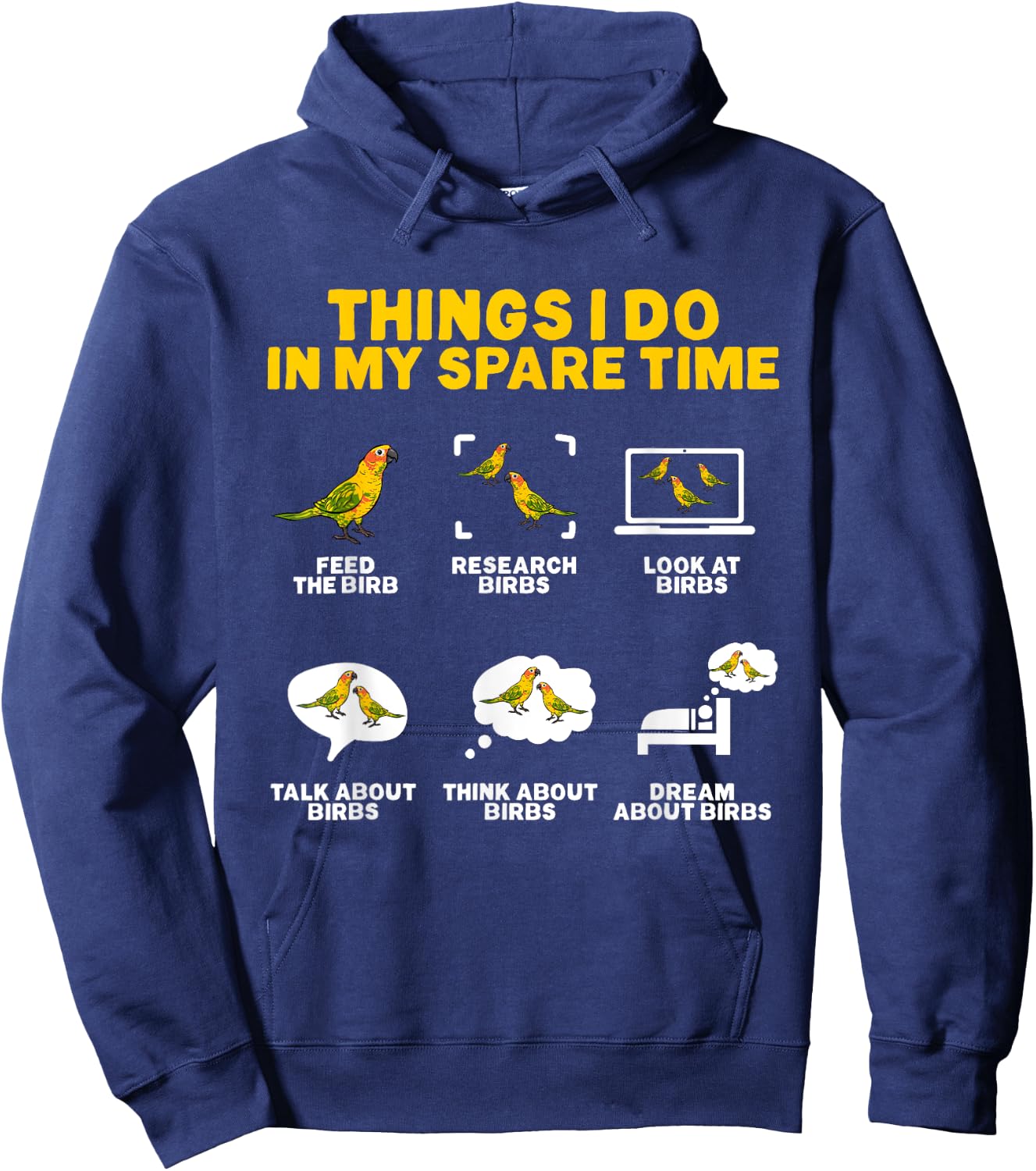 Sun Conure Things I Do In My Spare Time Parrot Bird Conure Hoodie - Hoodie | Navy