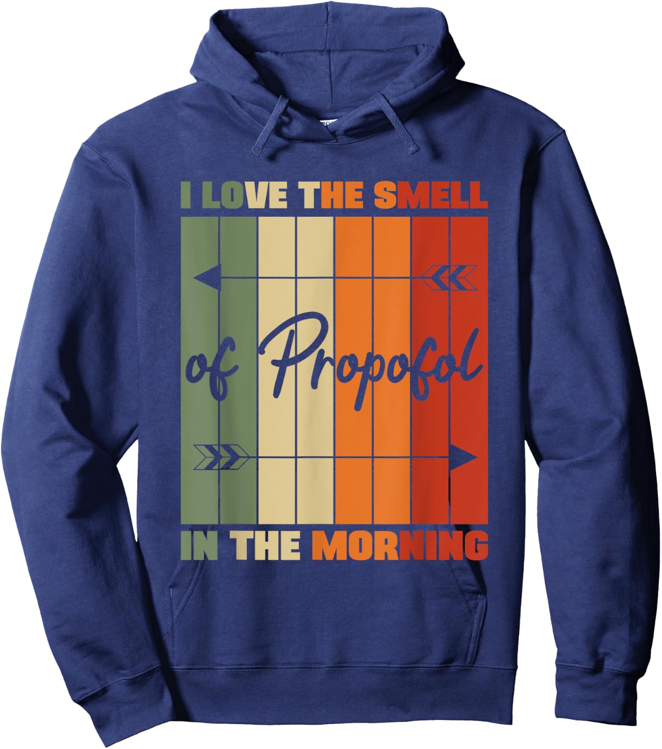I Love The Smell Of Propofol Anesthesia Laryngoscope Humor Hoodie - Hoodie | Navy