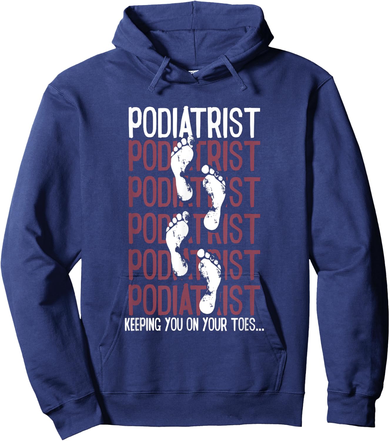 Podiatrist | Podiatry Medicine | Foot Doctor Hoodie - Hoodie | Navy
