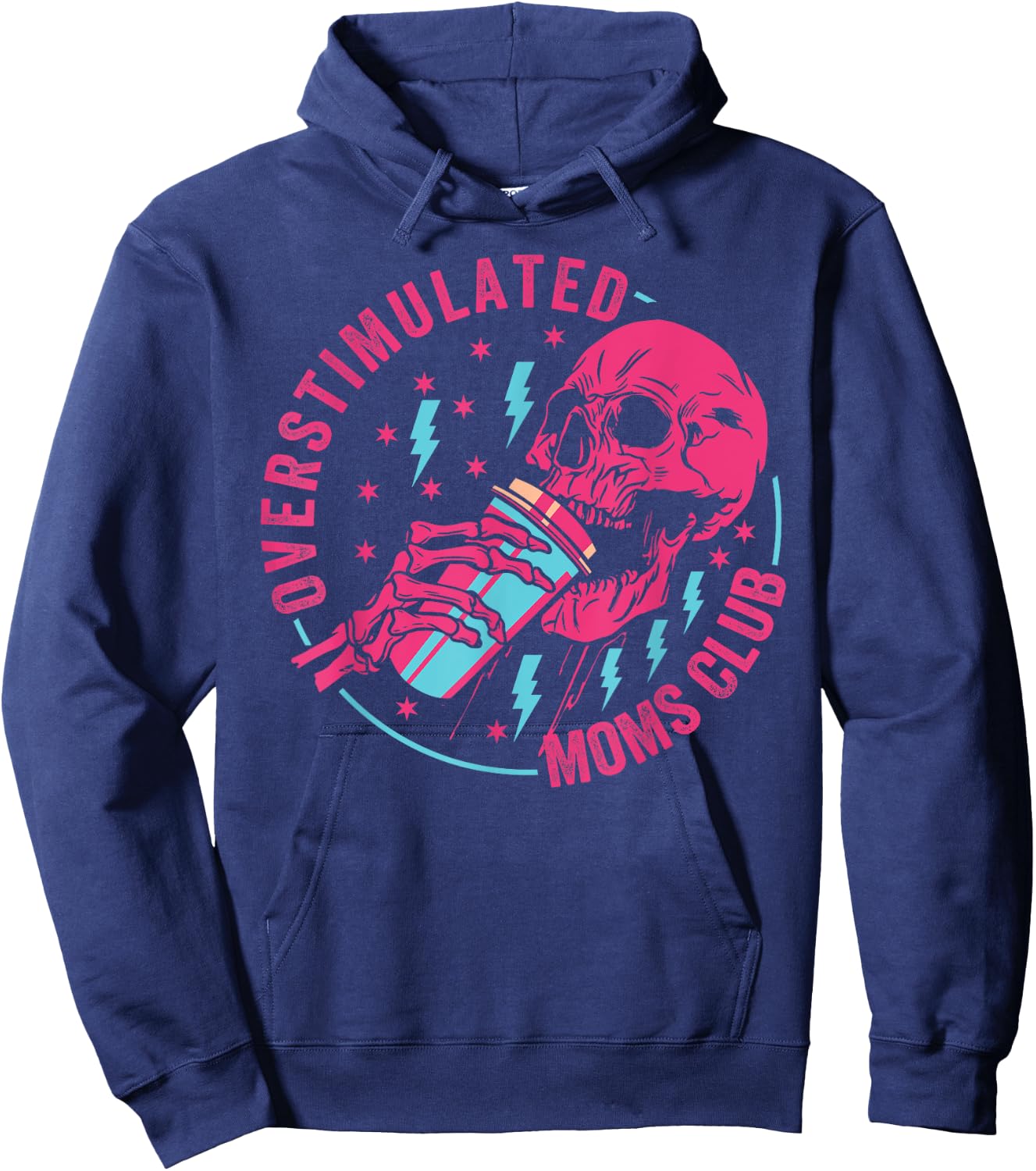 Funny Parenting Mother - Mom Life - Proud Parent Overstimulated Moms Club Hoodie - Hoodie | Navy
