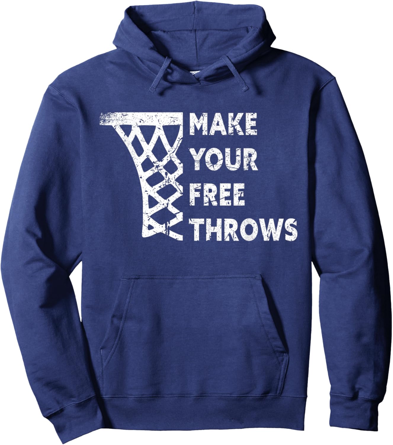 Basketball lovers gifts Make your Free Throws vintage Hoodie - Hoodie | Navy
