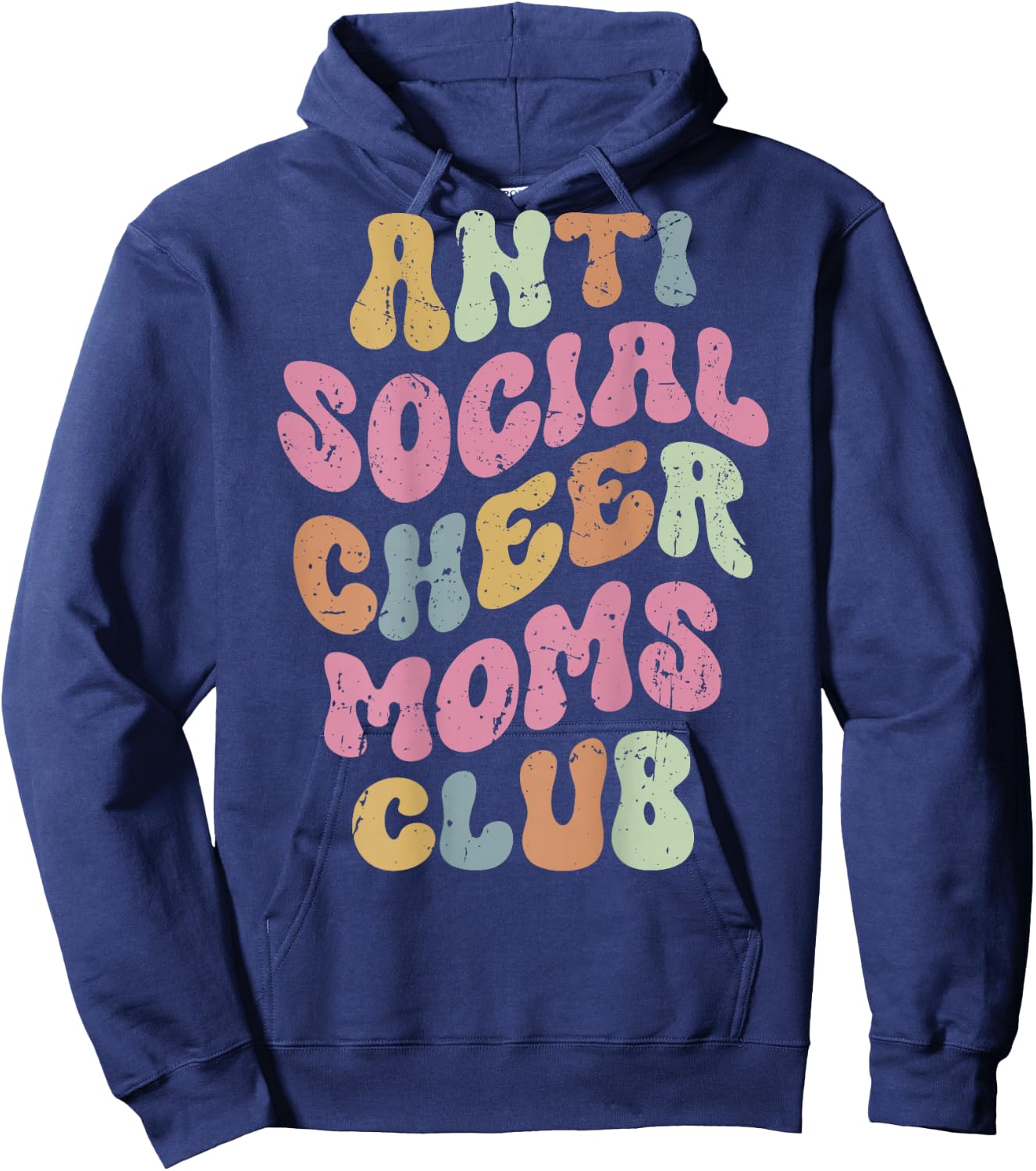 Anti Social Cheer Moms Club Funny Mom Saying Retro Groovy Hoodie - Hoodie | Navy