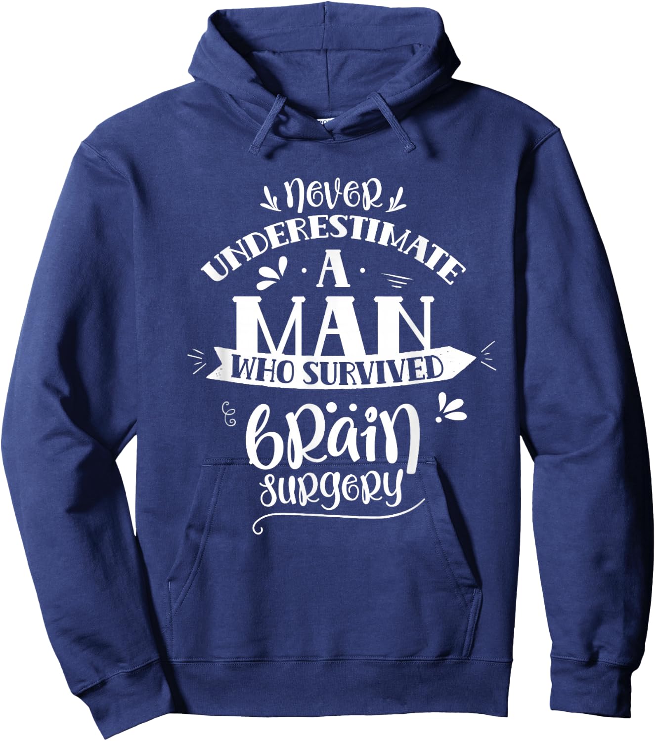 Man Who Survived Brain Surgery Tumor Aneurysm Patient Hoodie - Hoodie | Navy